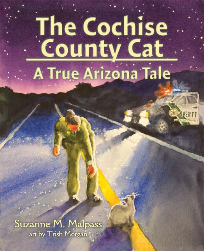 The Cochise County Cat: A True Arizona Tale Novels & Short Stories
