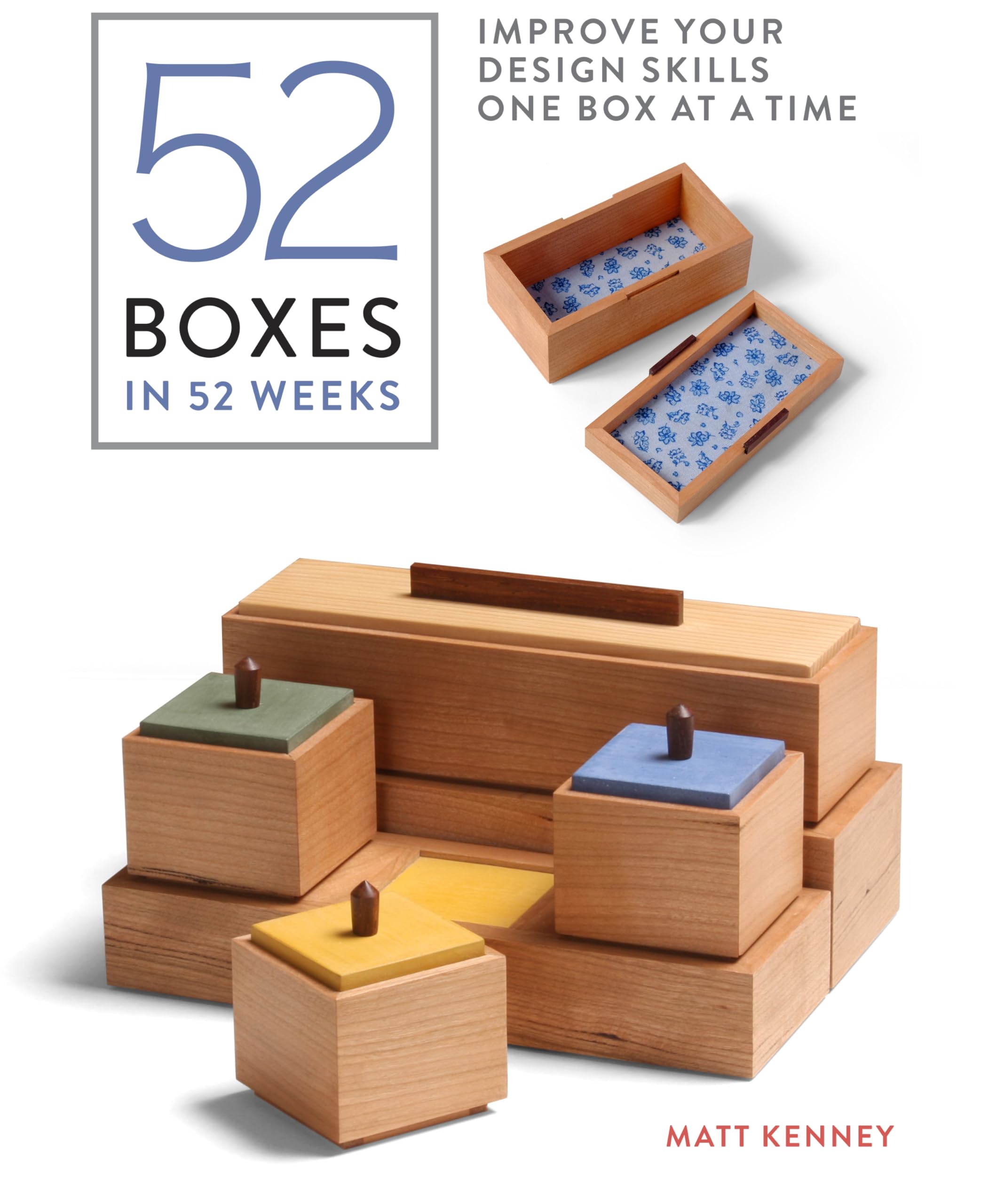 52 Boxes in 52 Weeks: Improve Your Design Skills One Box at a Time book