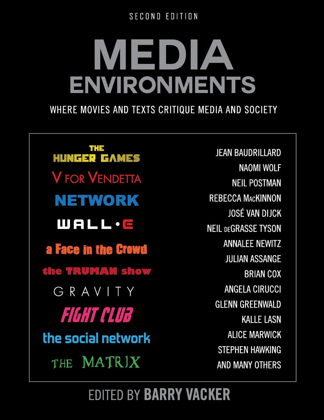 Media Environments: Where Movies and Texts Critique Media and Society (Second Edition) Books