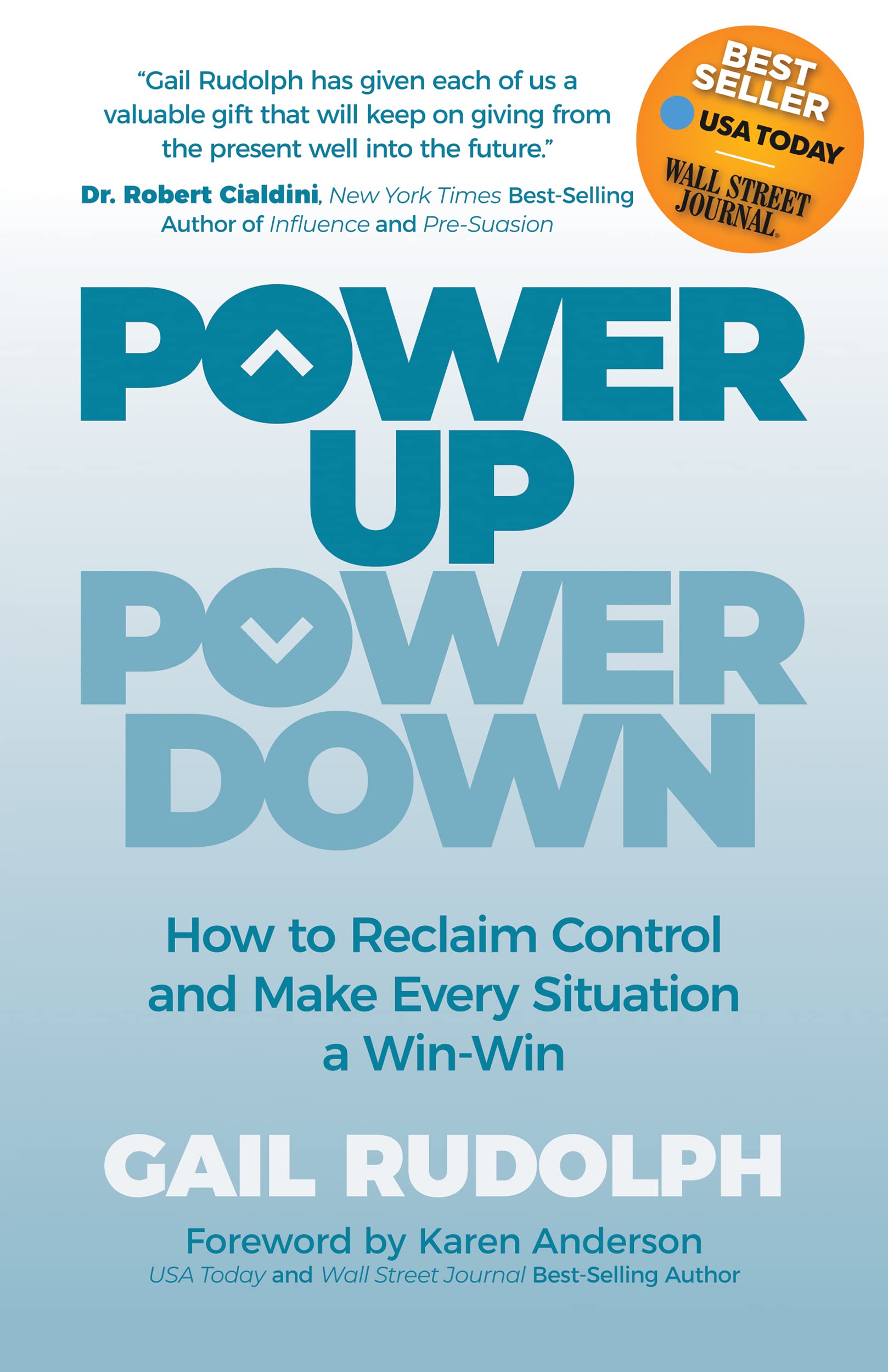 Power Up Power Down: How to Reclaim Control and Make Every Situation a Win/Win Law