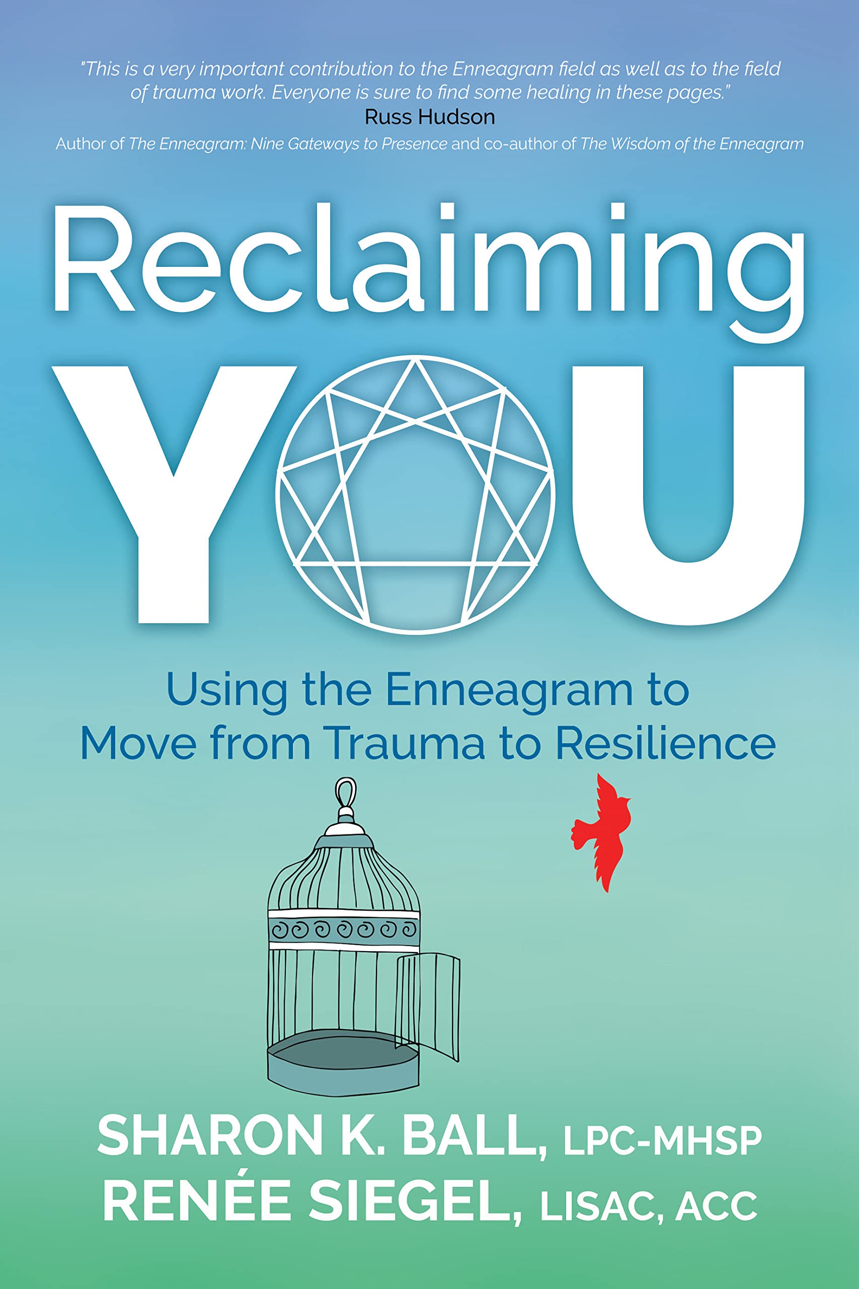 Reclaiming YOU: Using the Enneagram to Move from Trauma to Resilience Memories