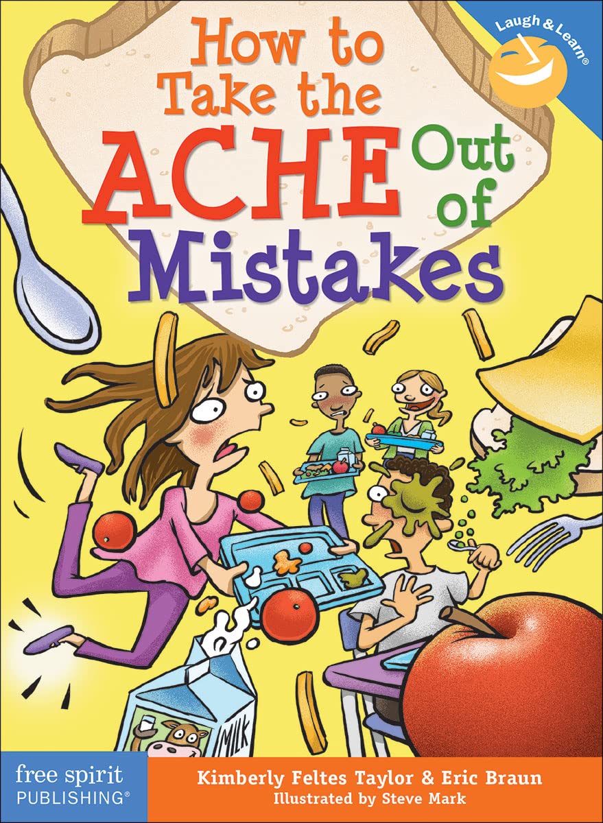 How to Take the Ache Out of Mistakes book