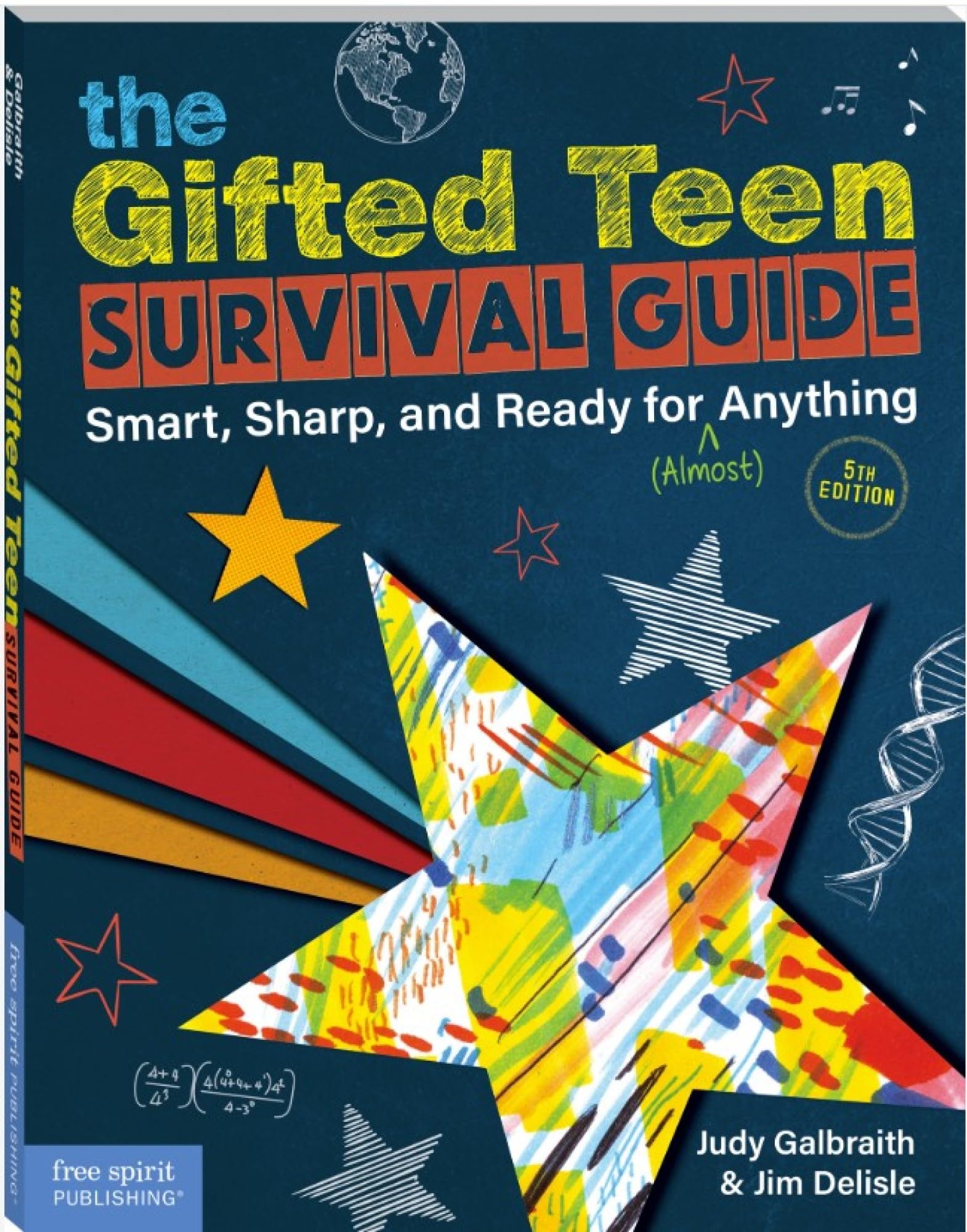 The Gifted Teen Survival Guide: Smart, Sharp, and Ready for Almost Anything book