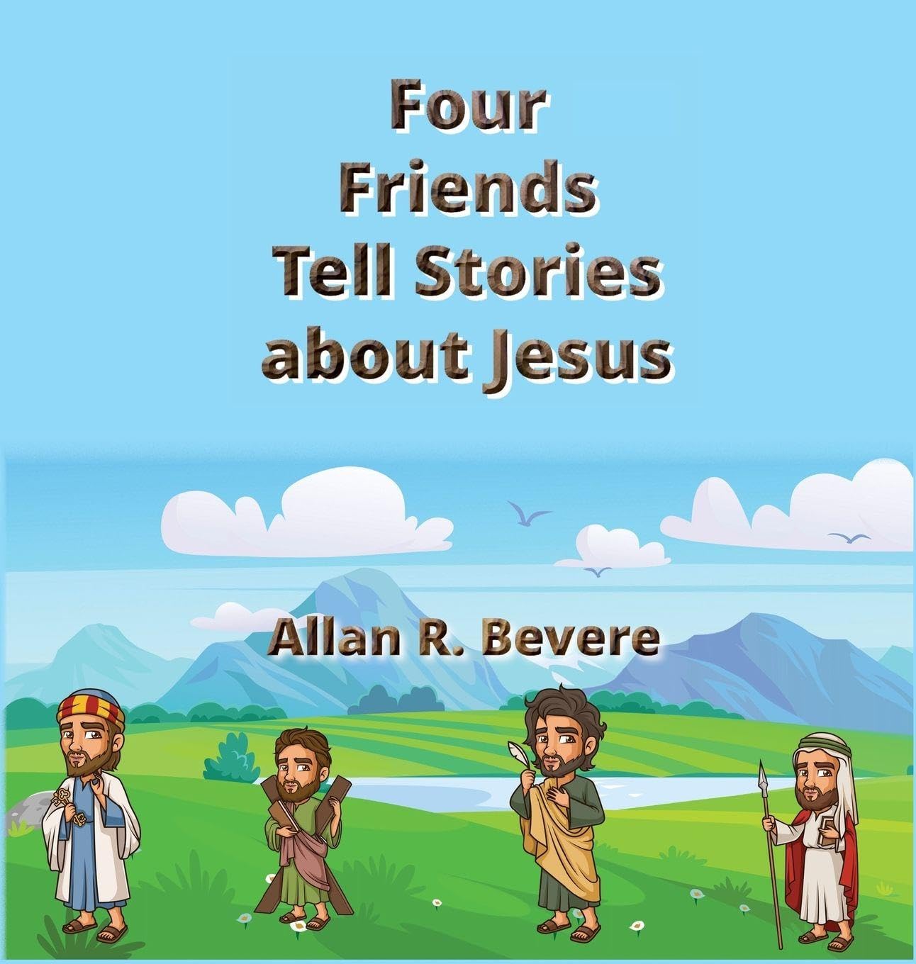 Four Friends Tell Stories about Jesus Non-fiction