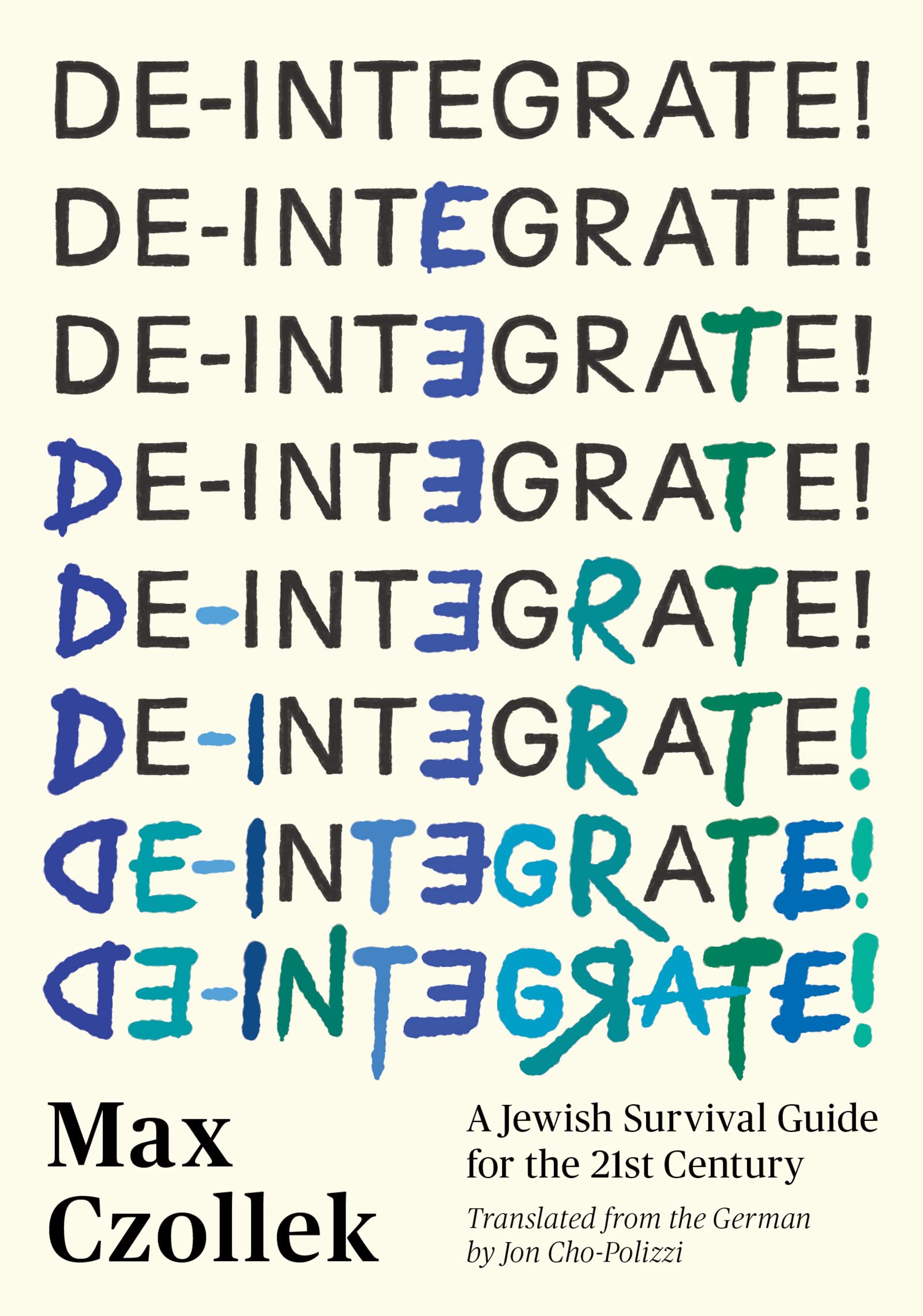De-Integrate!: A Jewish Survival Guide for the 21st Century book
