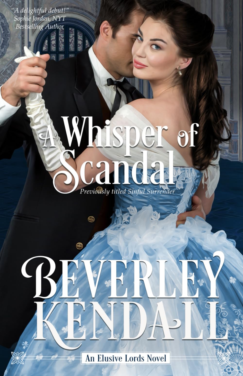 A Whisper of Scandal (The Elusive Lords, Band 1) Historical Fiction