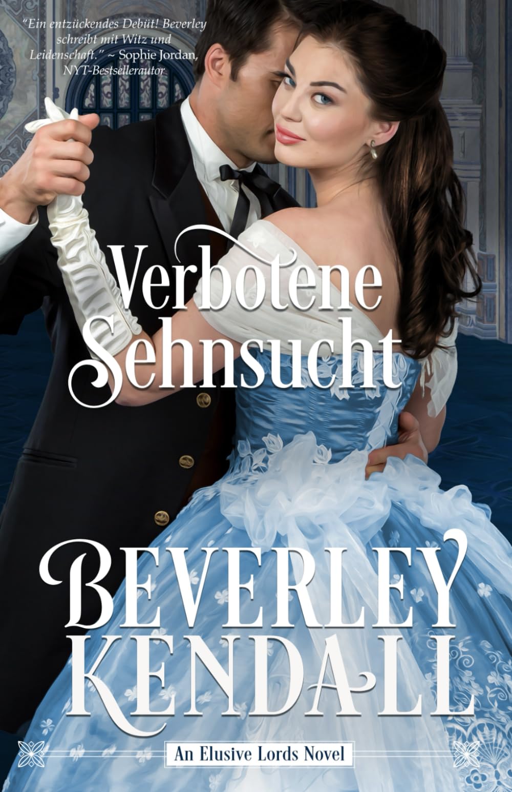 Verbotene Sehnsucht (The Elusive Lords - German, Band 1) Historical Fiction