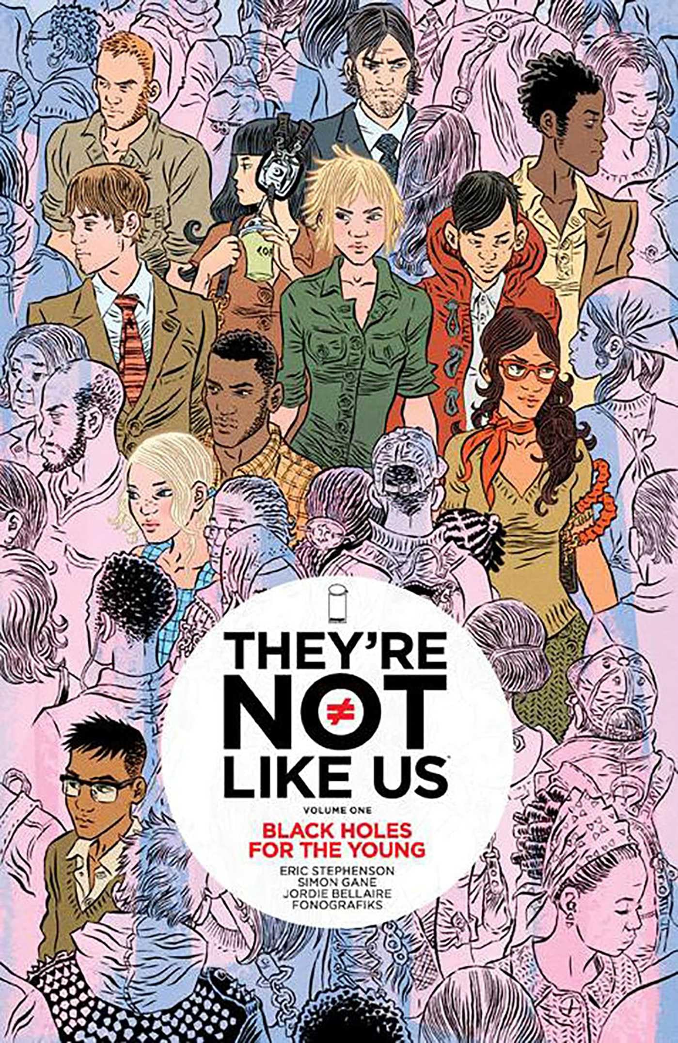 They're Not Like Us Volume 1 Contemporary literature Books
