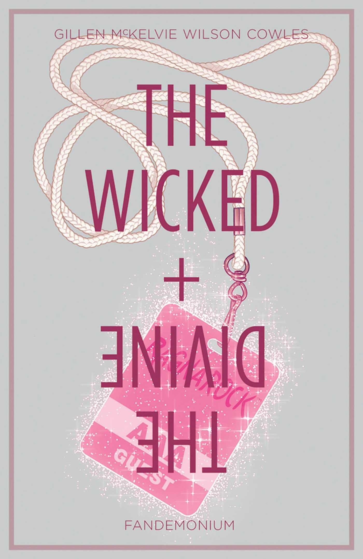 The Wicked + The Divine Volume 2: Fandemonium- book