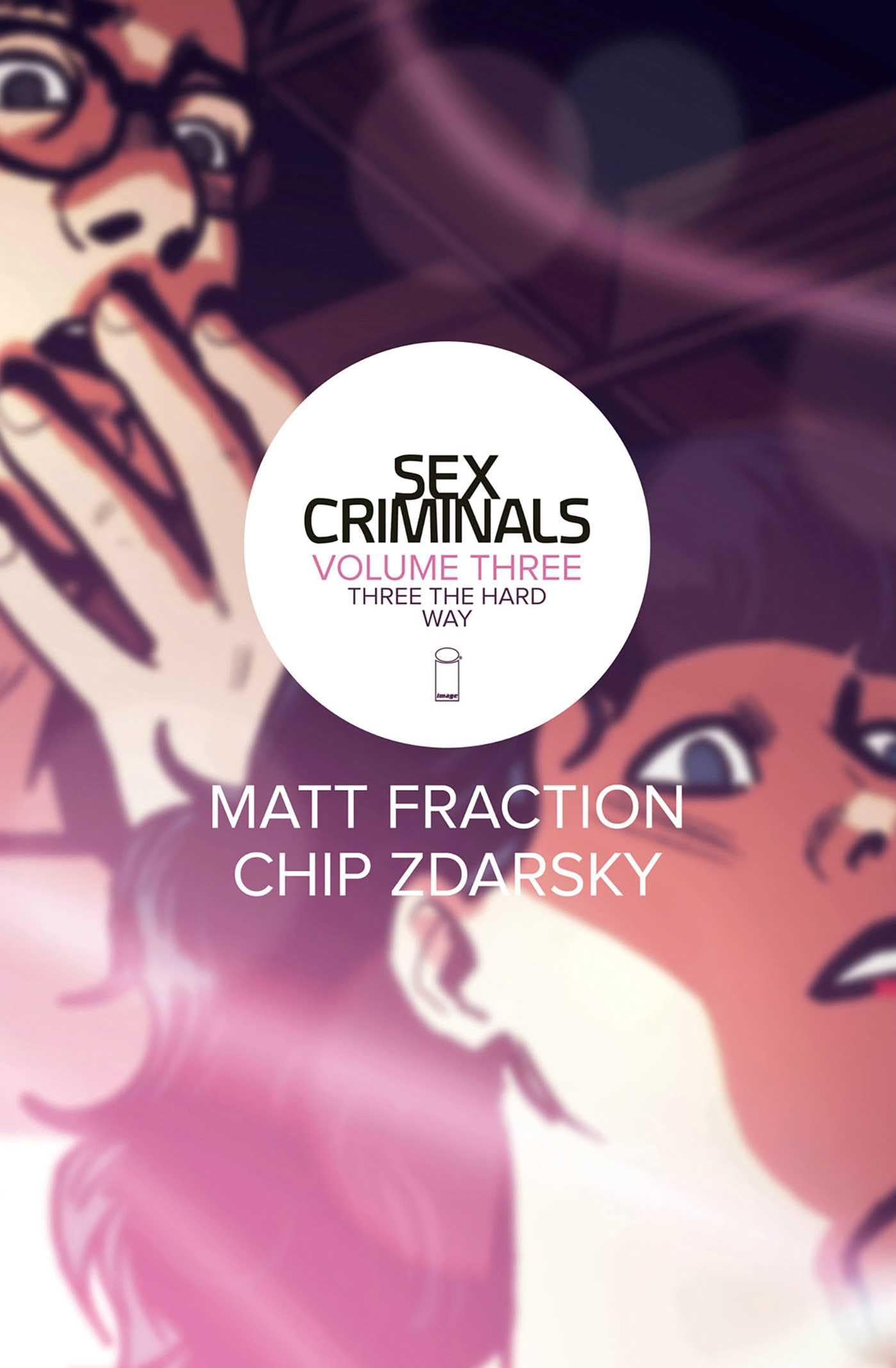 Sex Criminals Volume 3: Three the Hard Way Manga