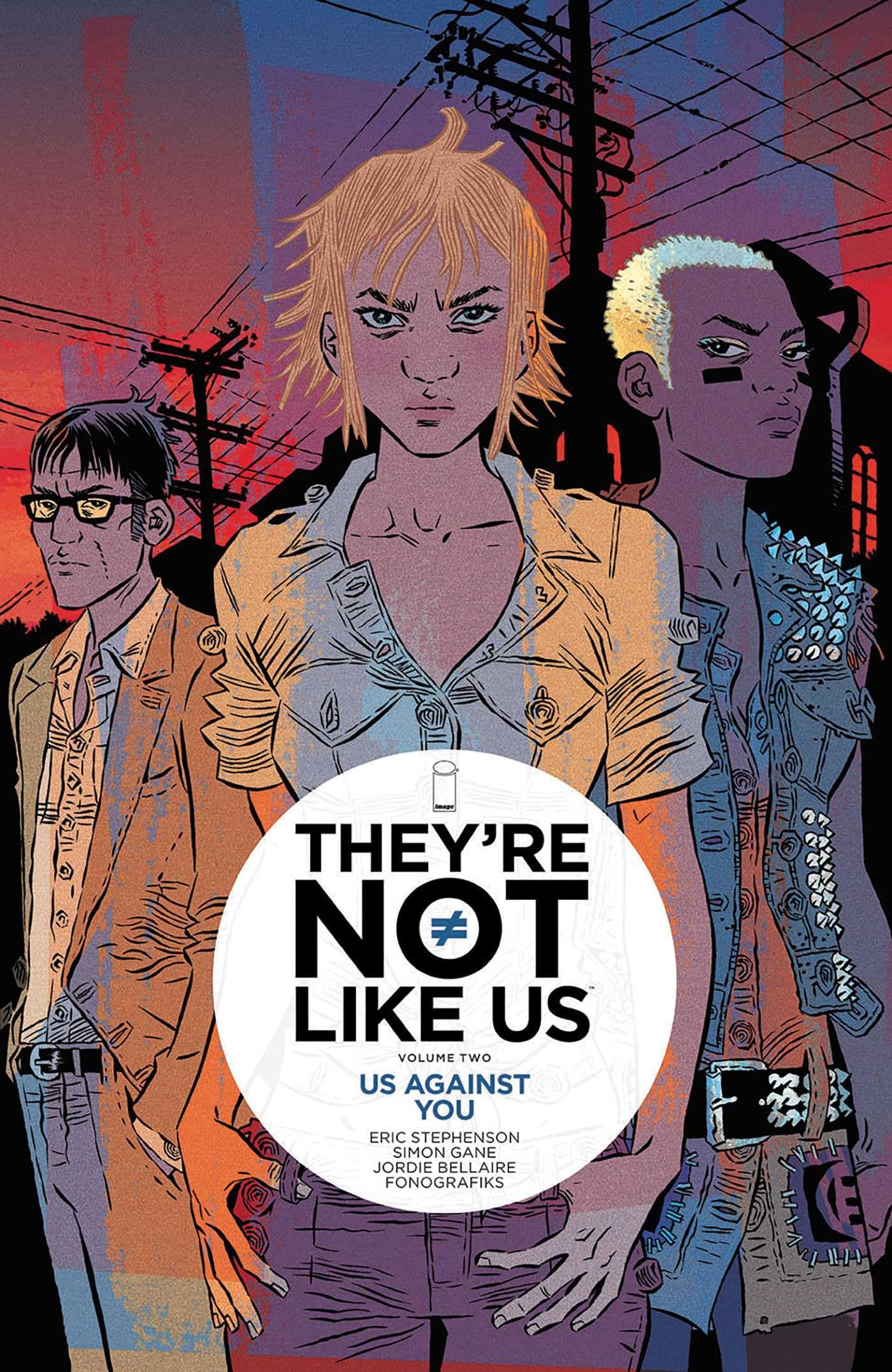 They're Not Like Us Volume 2: Us Against You Contemporary literature
