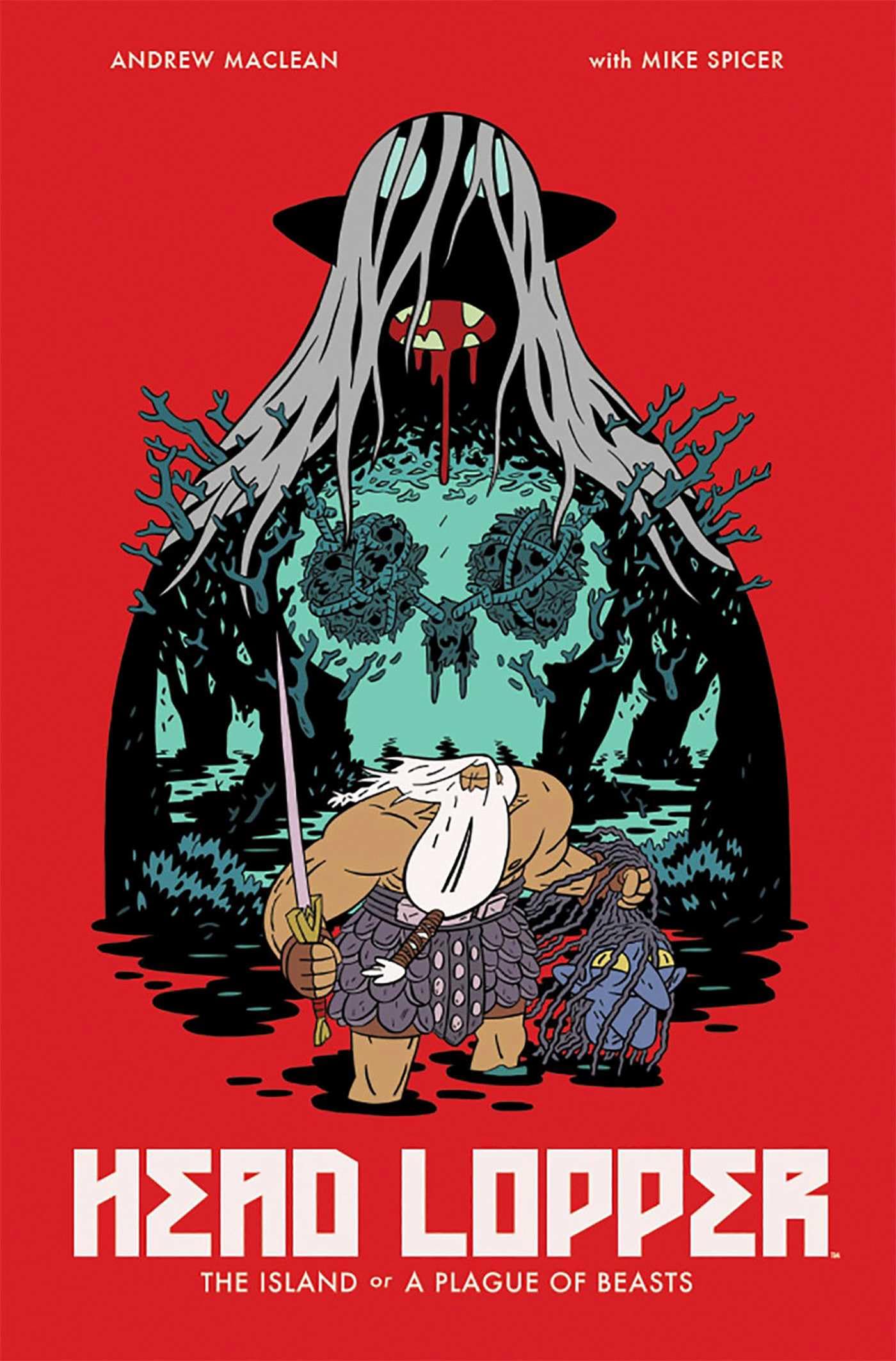 Head Lopper Volume 1: The Island or a Plague of Beasts (HEAD LOPPER TP) Horror & Mystery