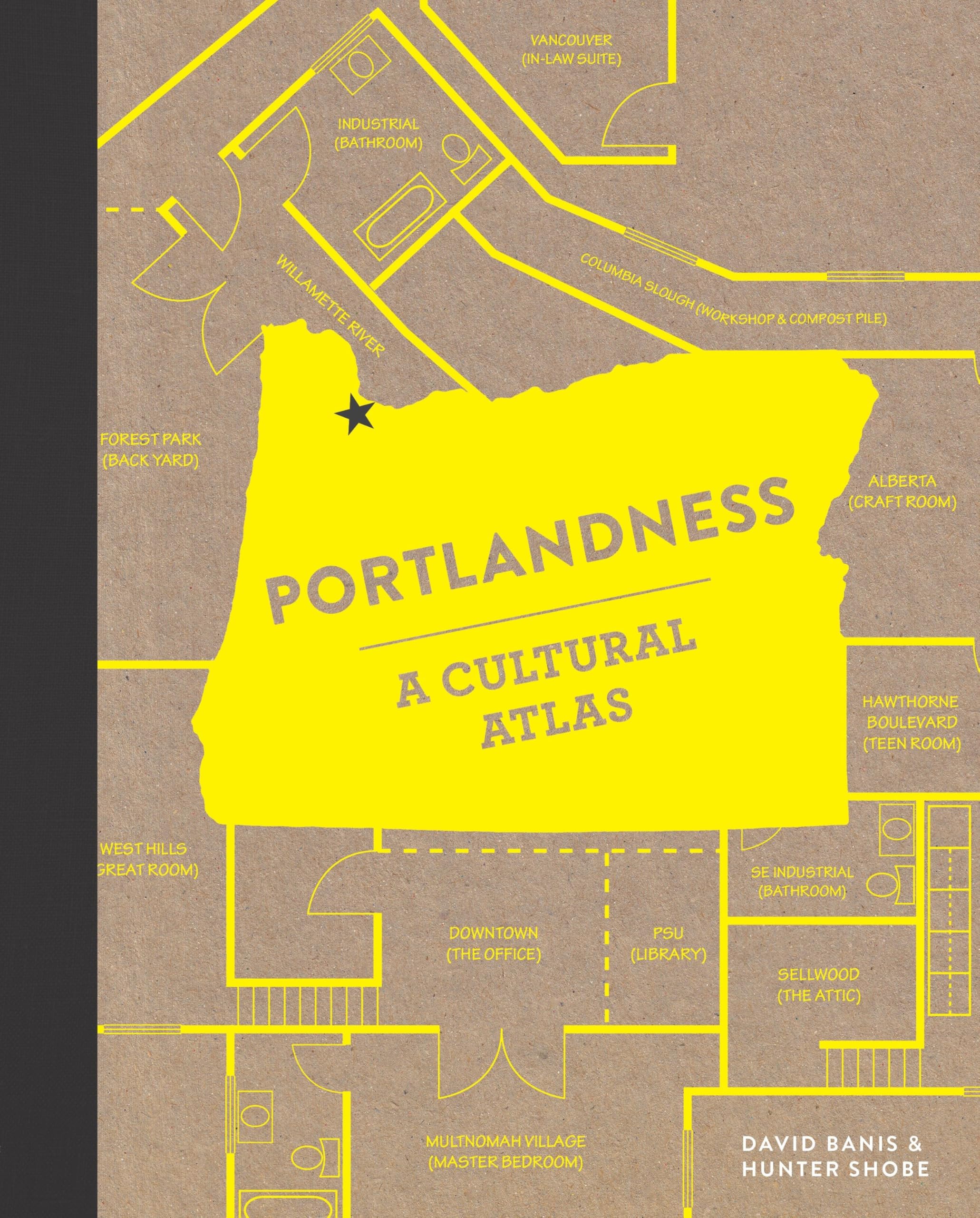 Portlandness: A Cultural Atlas book