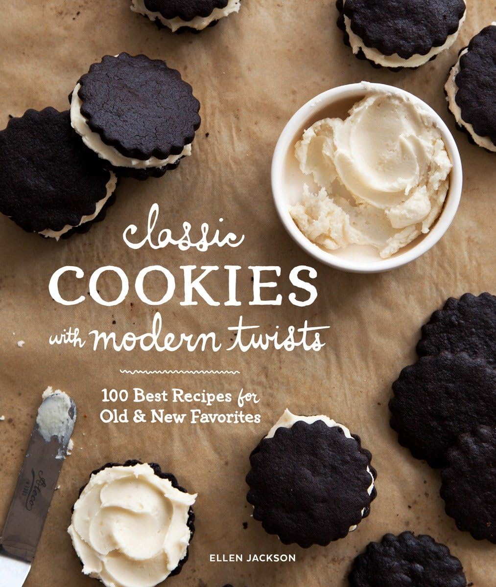 Classic Cookies with Modern Twists: 100 Best Recipes for Old and New Favorites Leisure, Home & Garden