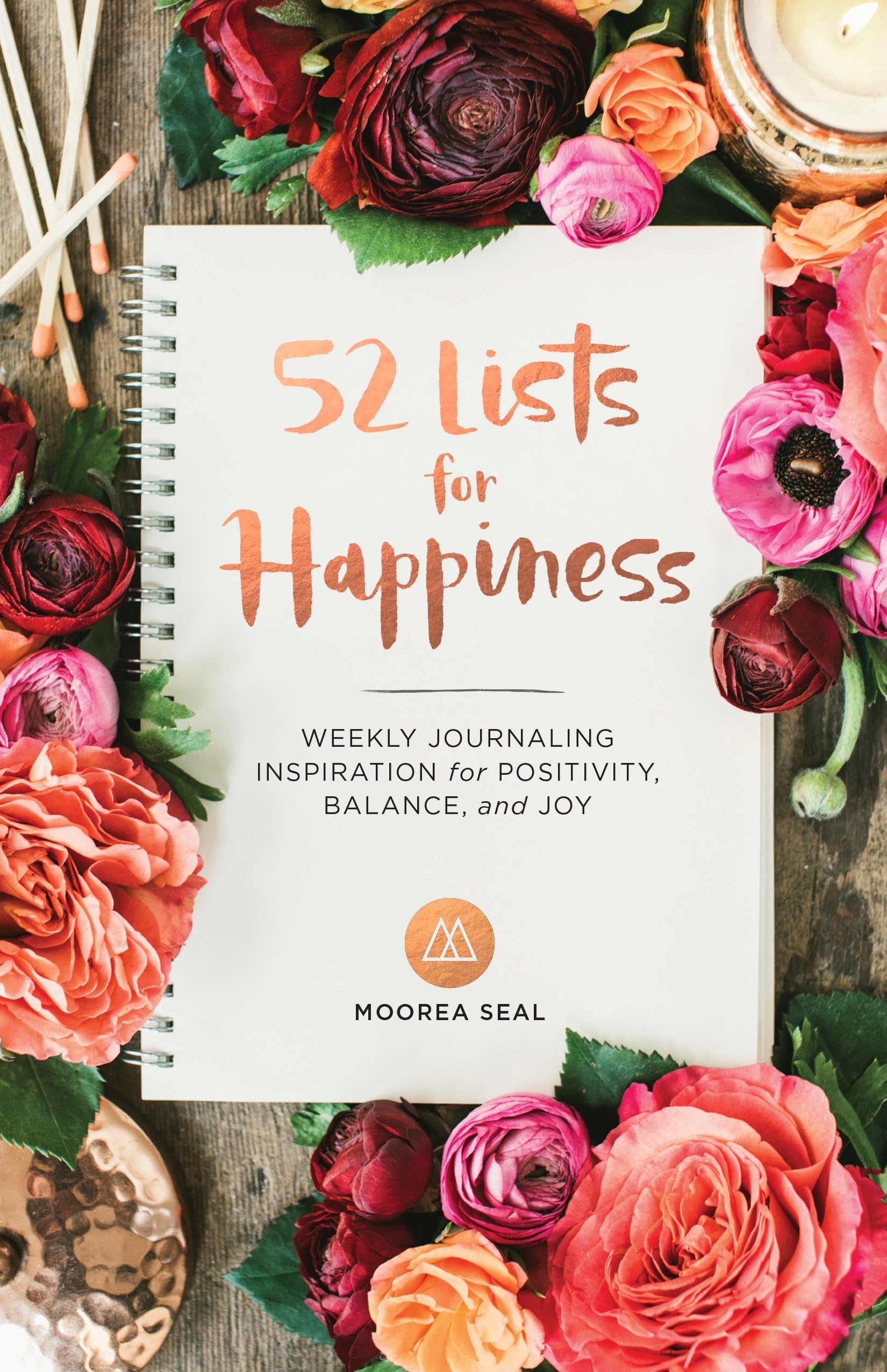 52 Lists for Happiness: Weekly Journaling Inspiration for Positivity, Balance, and Joy Lifestyle