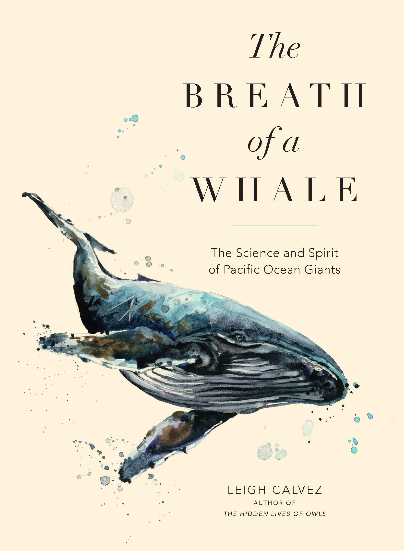 The Breath of a Whale: The Science and Spirit of Pacific Ocean Giants Geology & Geography