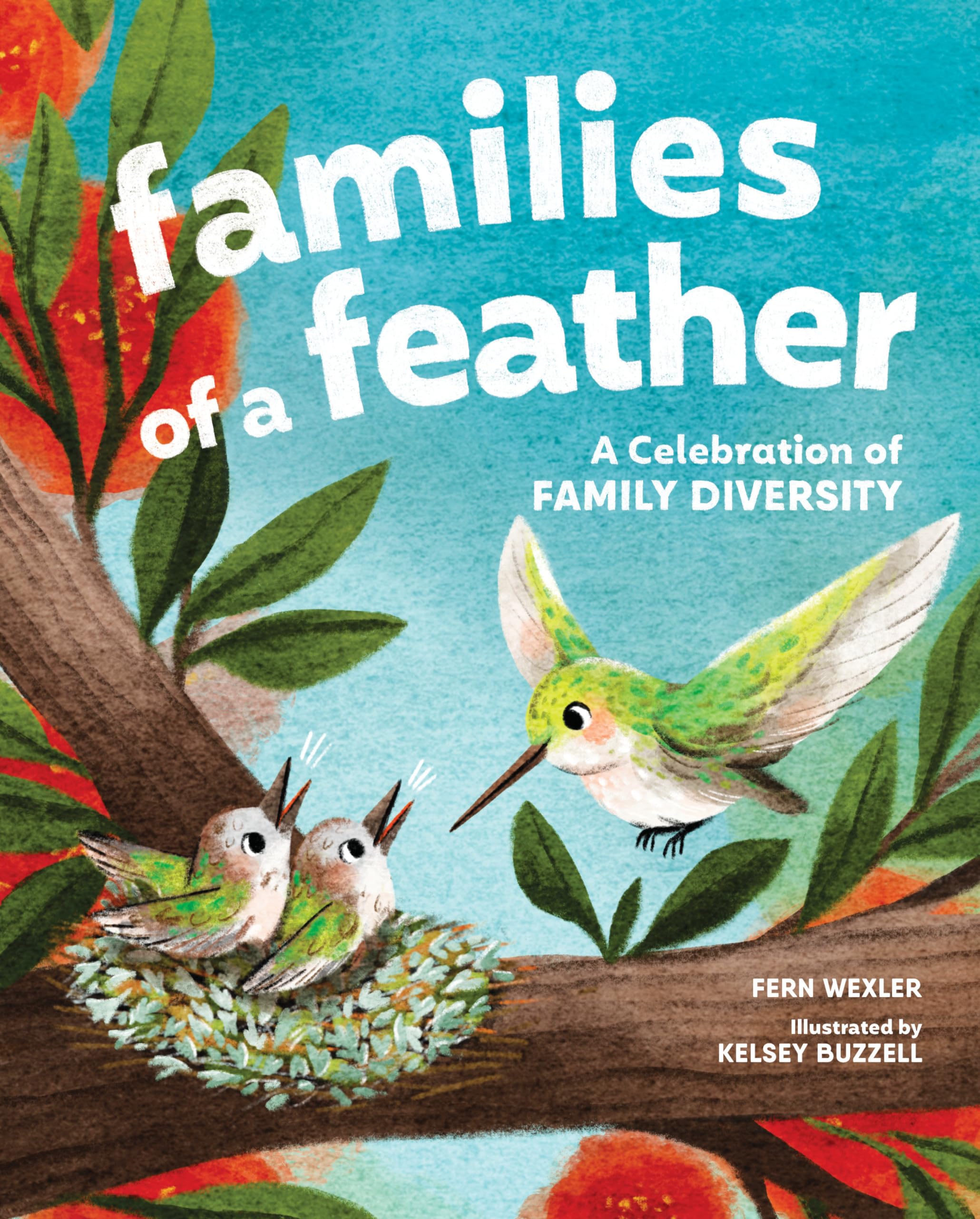 Families of a Feather: A Celebration of Family Diversity Parents & Children