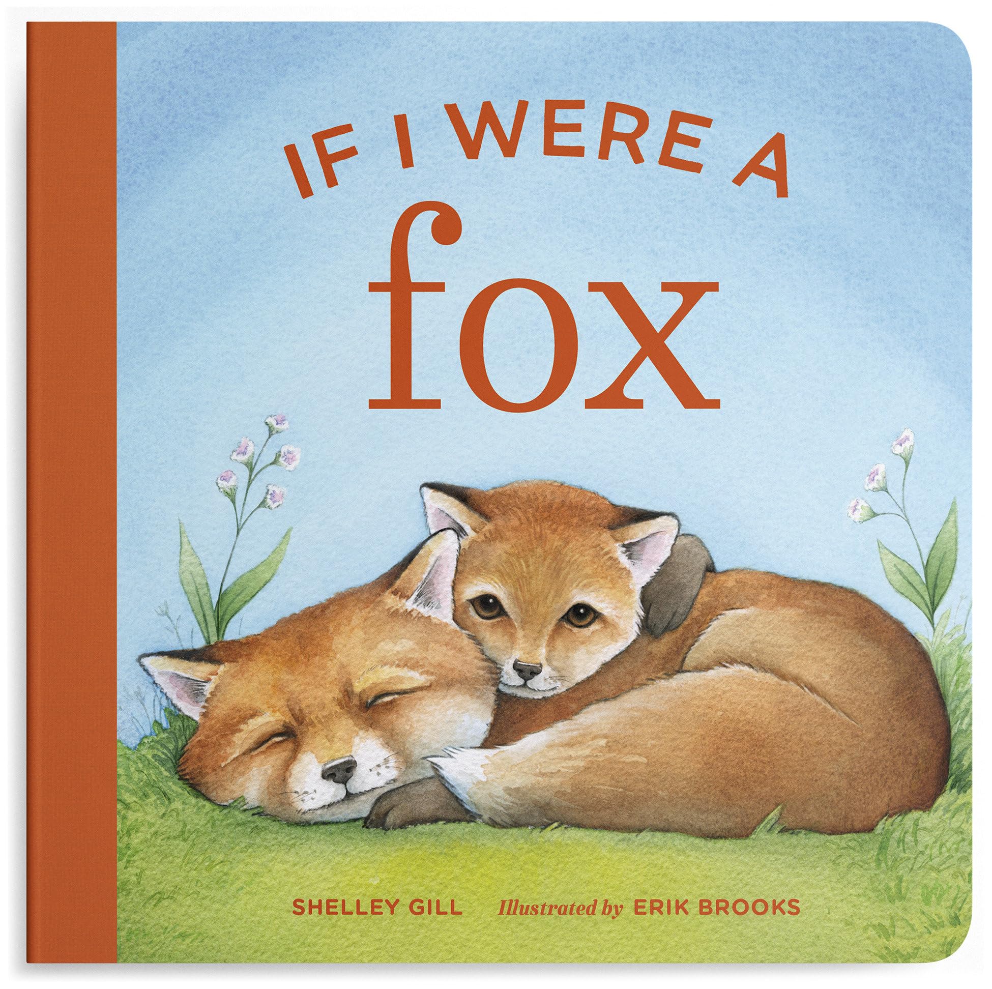 If I Were a Fox: A Board Book for Toddlers Ages 1-3 (If I Were Board Books for Toddlers, Band 4) Parents & Children