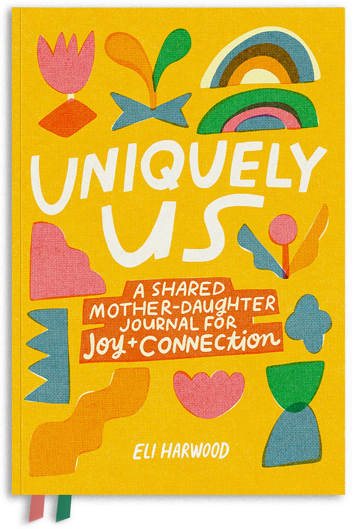 Uniquely Us: A Shared Mother-Daughter Journal for Joy and Connection (Parenting Book Series, Band 3) Leisure, Home & Garden