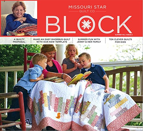Quilting Idea Book: Block Summer 2016 Vol 3 Issue 3 Books