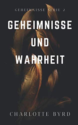 Geheimnisse und Wahrheit (Geheimnisse und Lügen, Band 2) Action & Adventure
