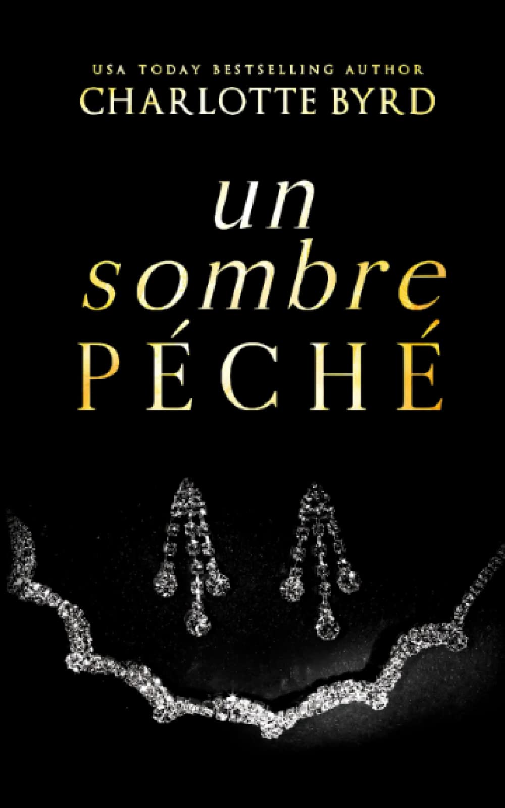 Un Sombre Péché (De Sombres Intentions, Band 3) Romantic Thrillers