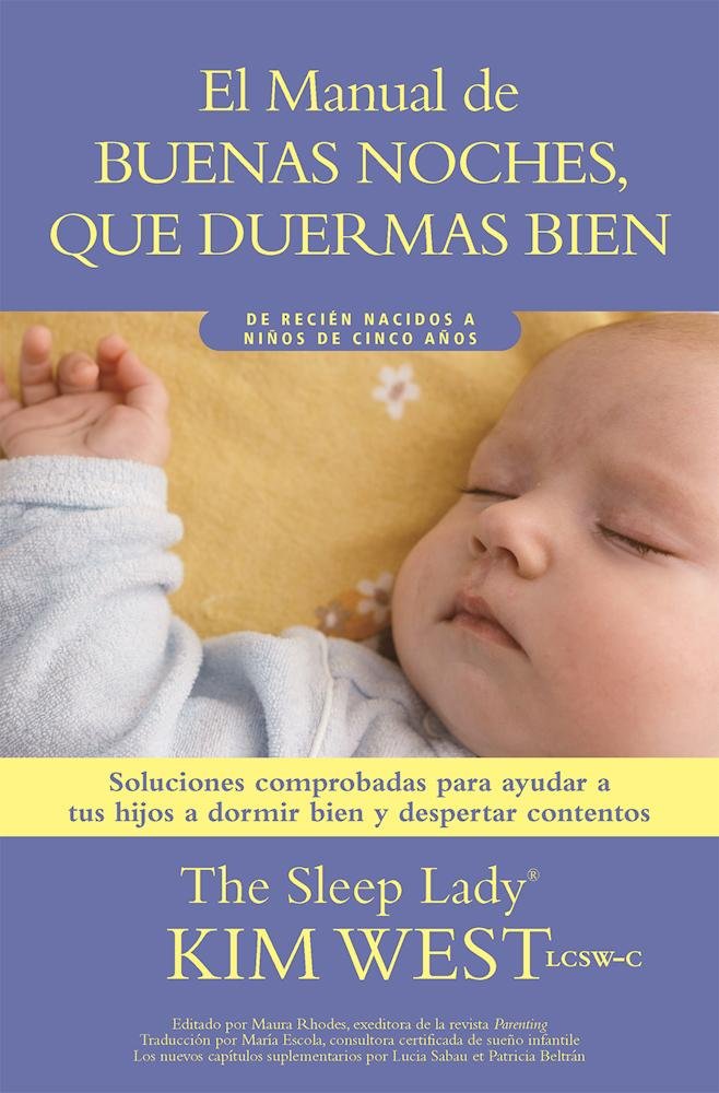 Buenas noches, que duermas bien: Un manual para ayudar a tus hijos a dormir bien y despertar contentos book
