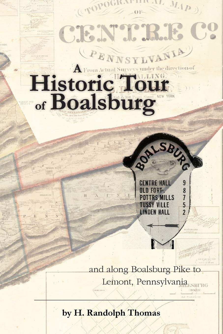 A Historic Tour of Boalsburg and along Boalsburg Pike to Lemont, Pennsylvania Leisure, Home & Garden