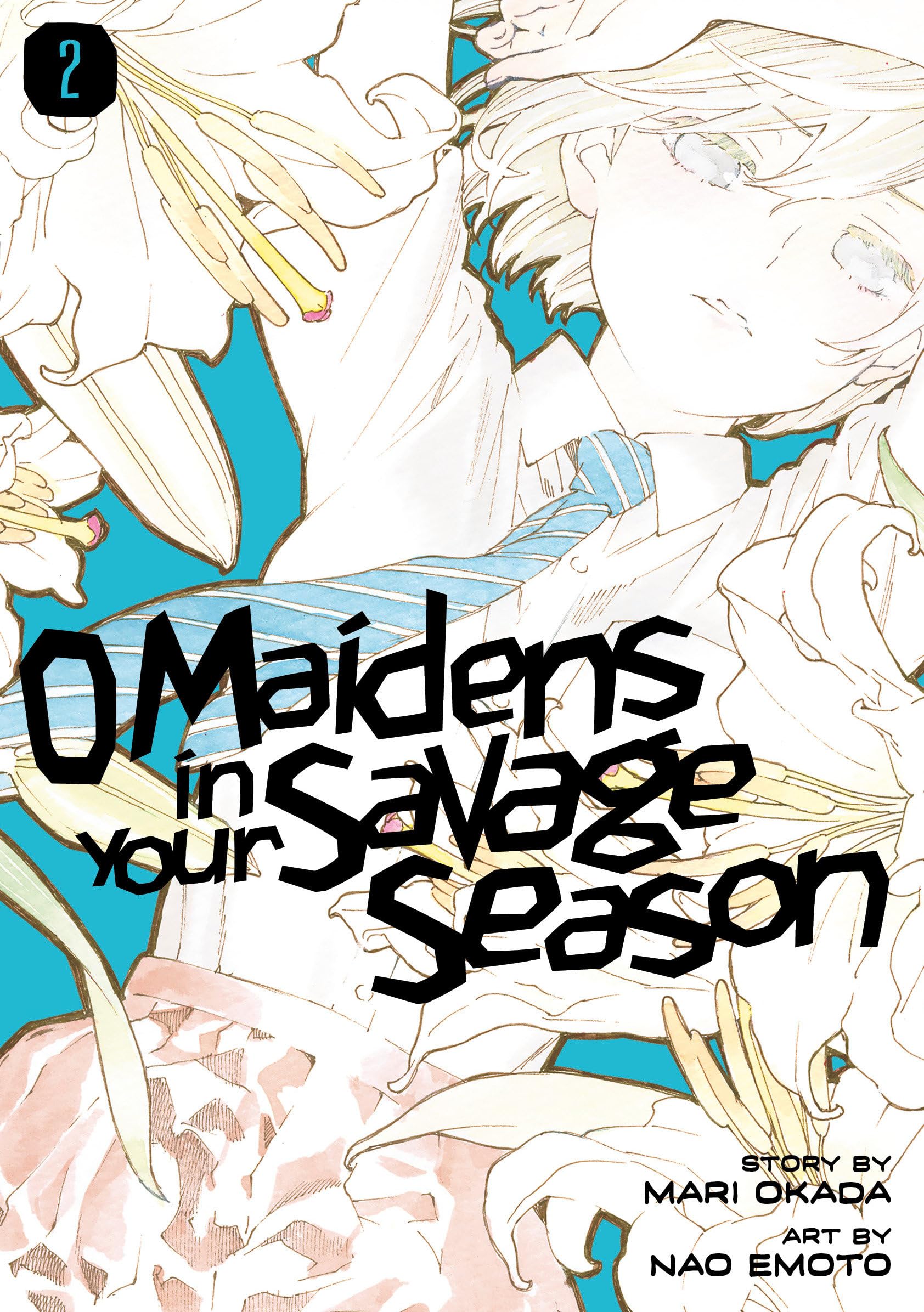 O Maidens in Your Savage Season 2 Contemporary literature