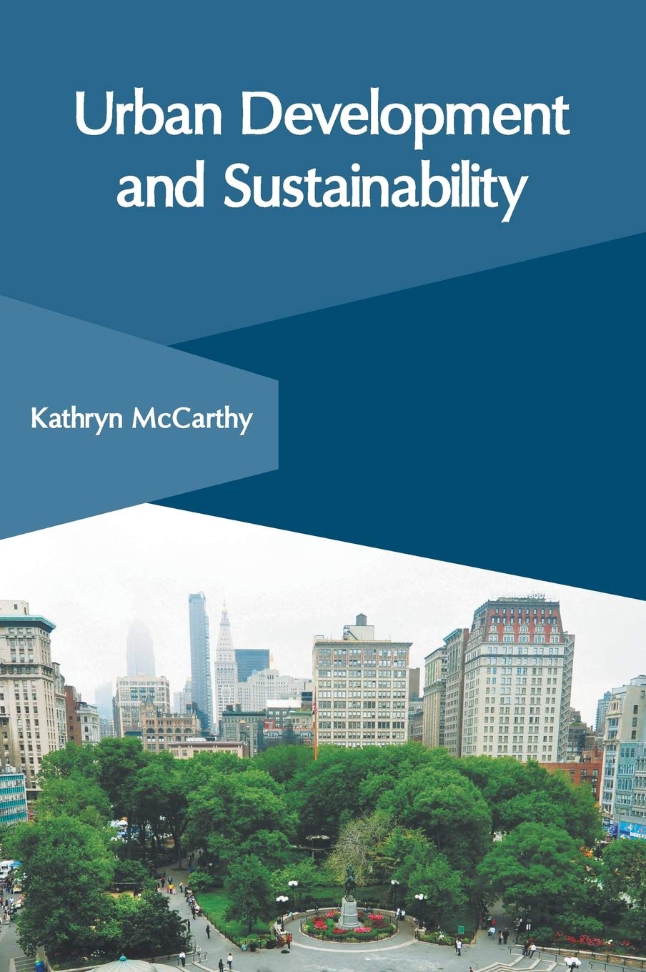 Urban Development and Sustainability Architecture