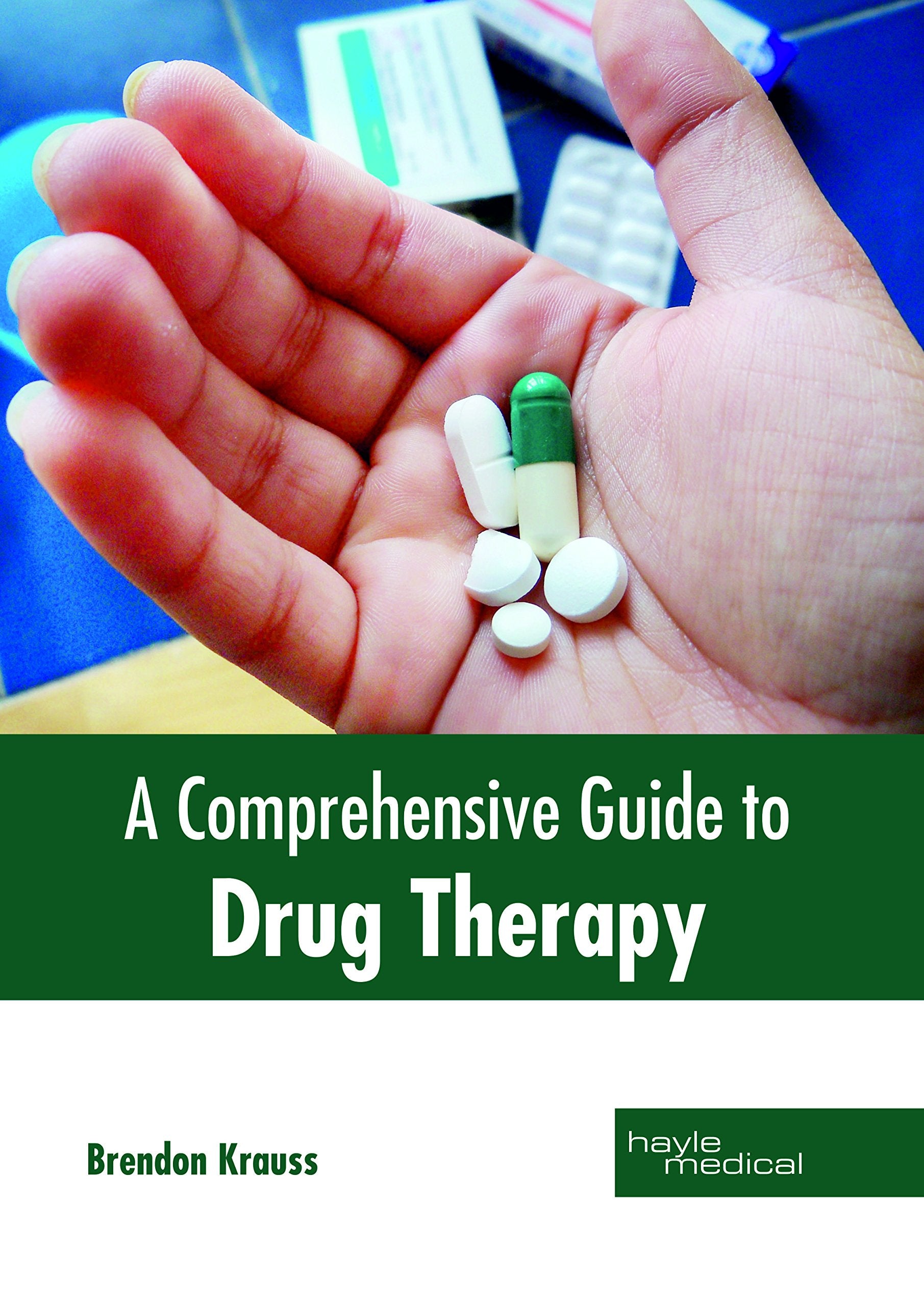 A Comprehensive Guide to Drug Therapy Medicine
