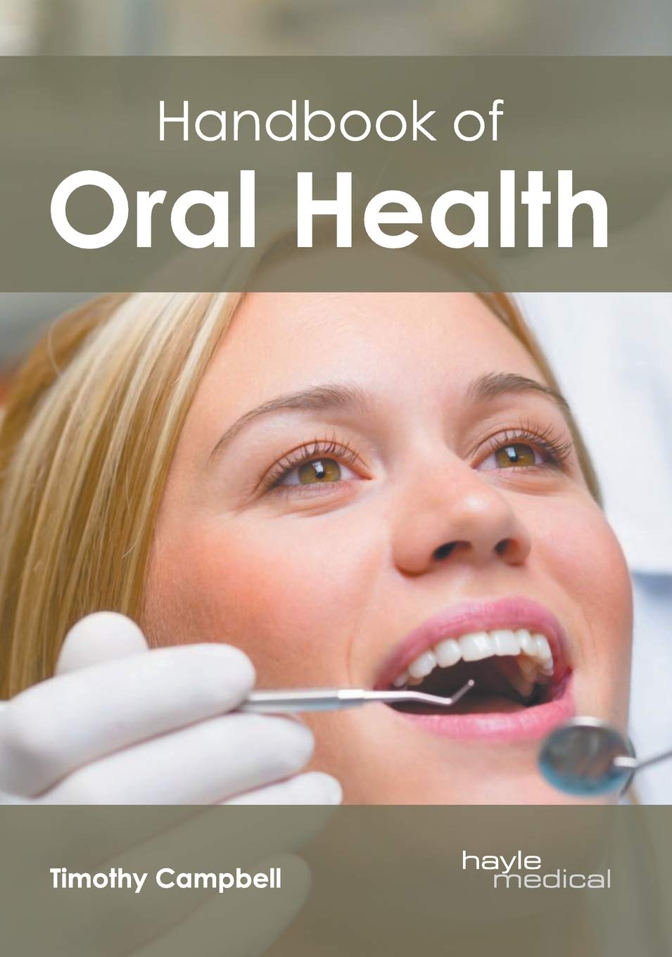 Handbook of Oral Health Medicine