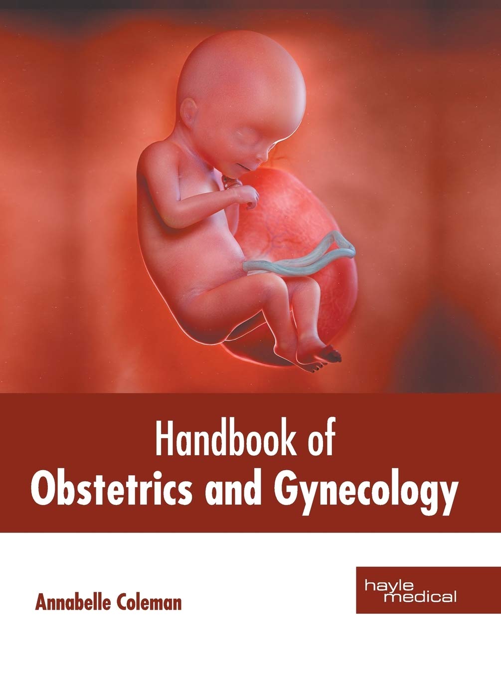 Handbook of Obstetrics and Gynecology Medicine