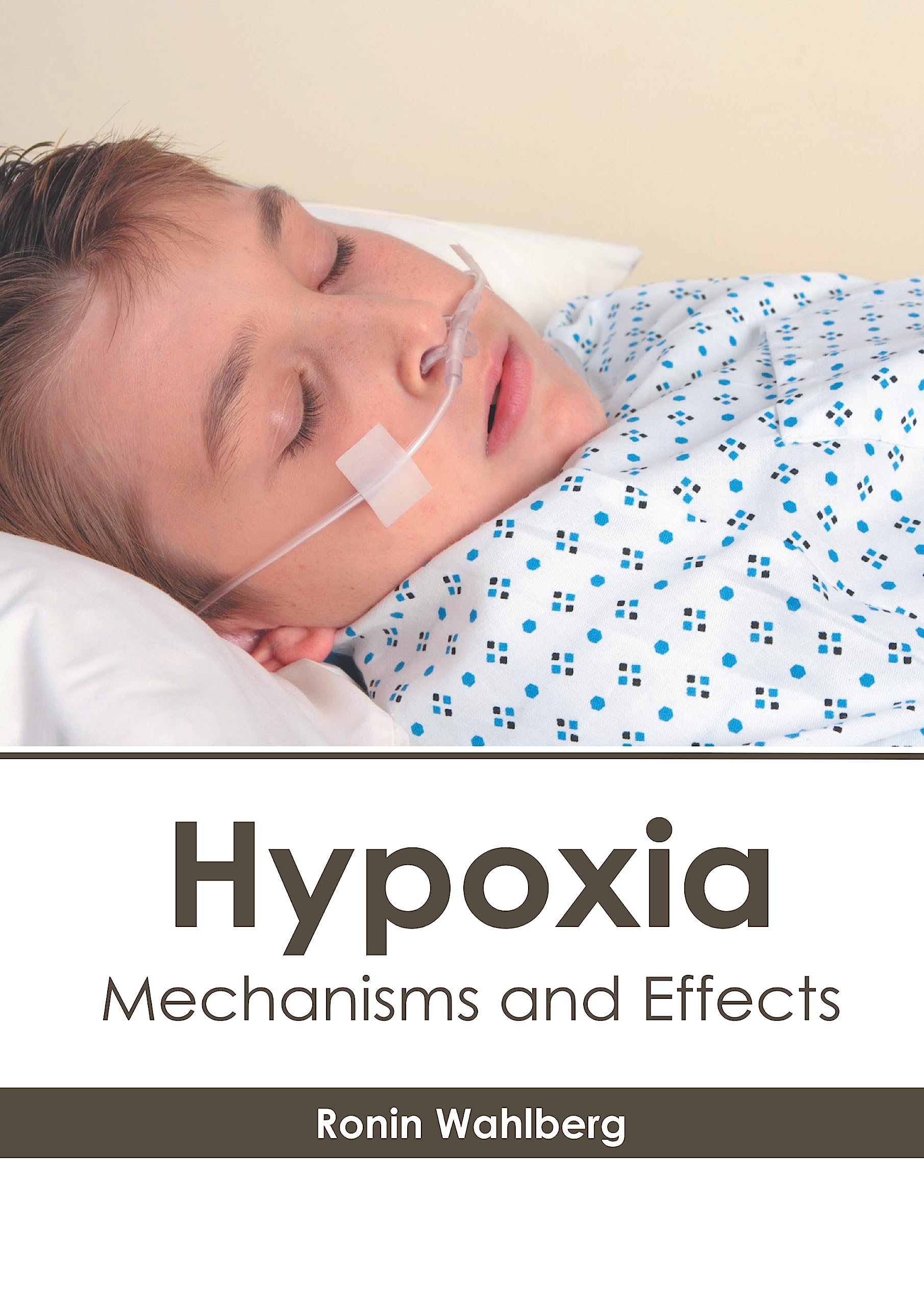 Hypoxia: Mechanisms and Effects Medicine