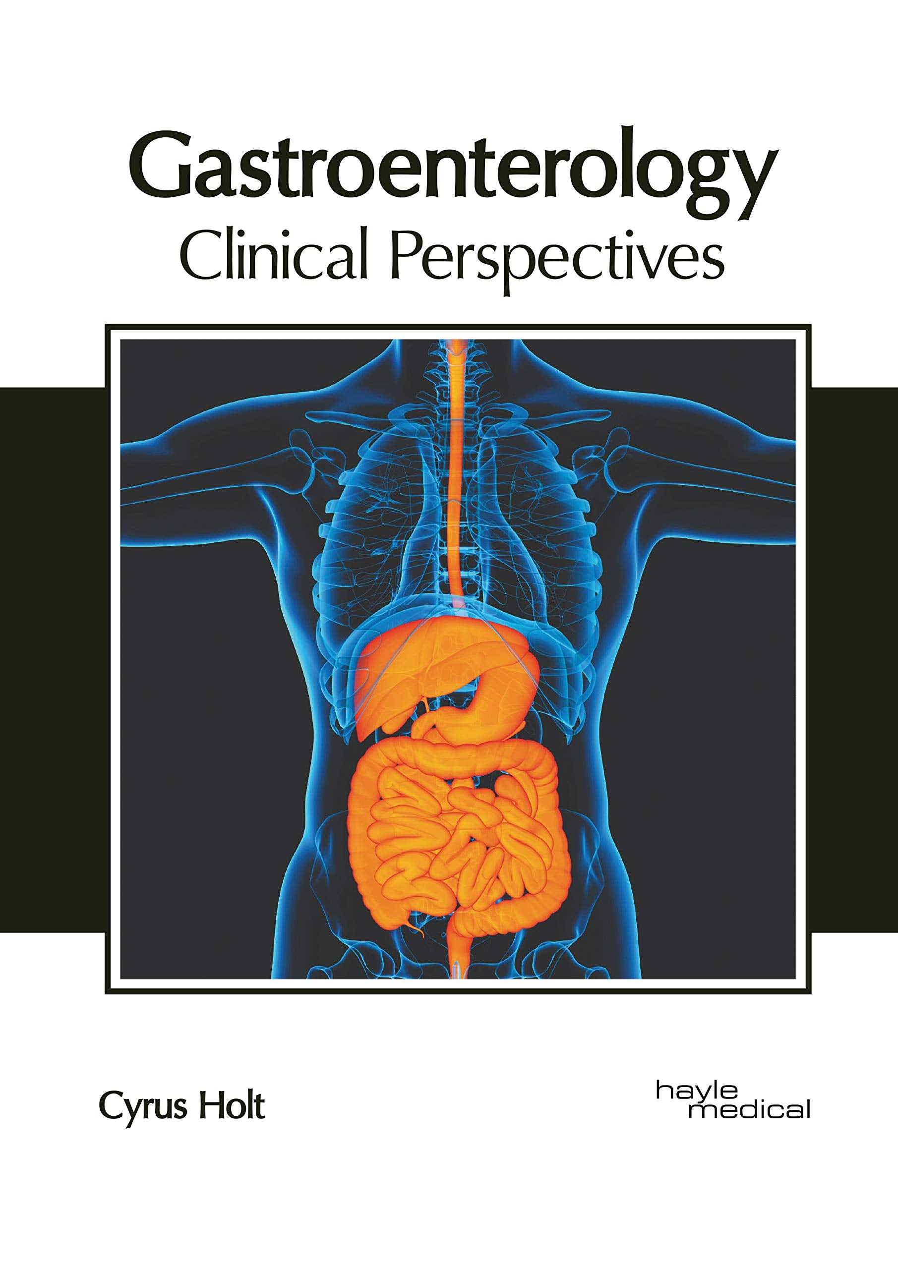 Gastroenterology: Clinical Perspectives Medicine