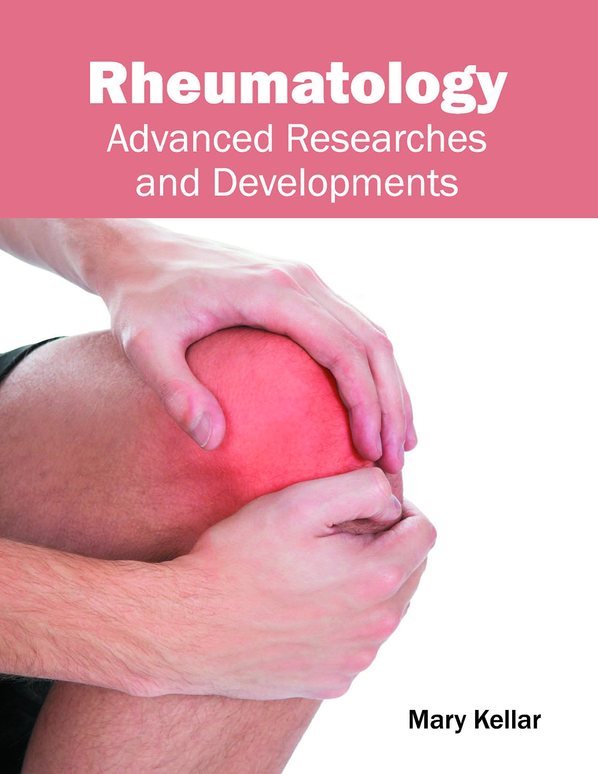 Product Image: Rheumatology: Advanced Researches and Developments