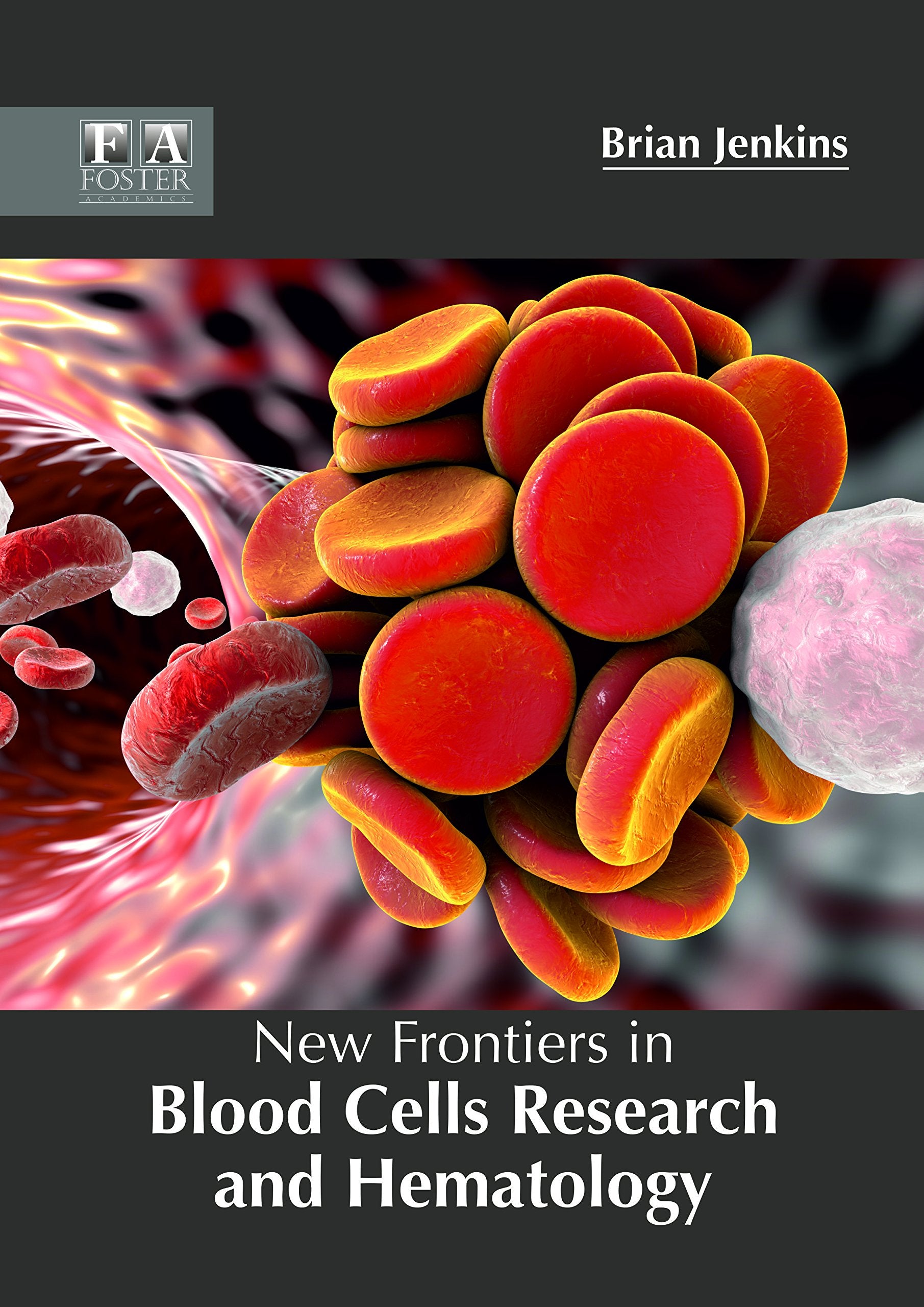 New Frontiers in Blood Cells Research and Hematology Medicine