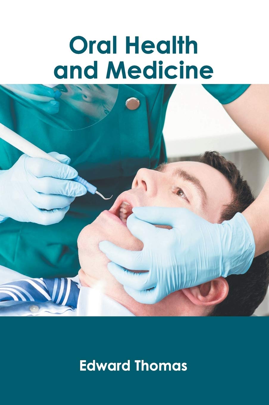 Oral Health and Medicine Medicine
