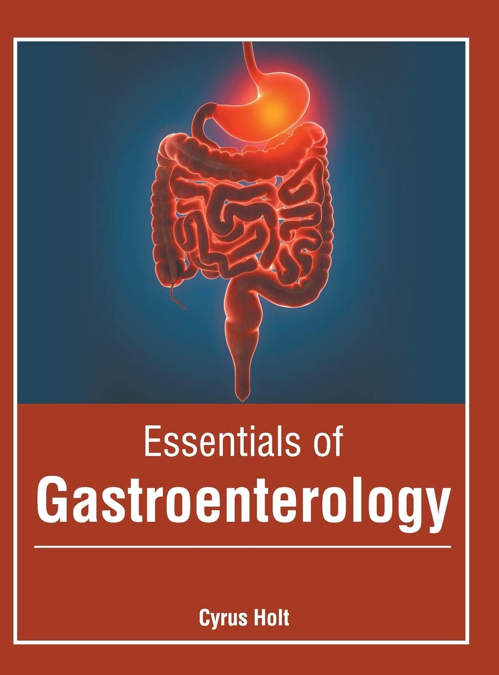 Essentials of Gastroenterology Medicine