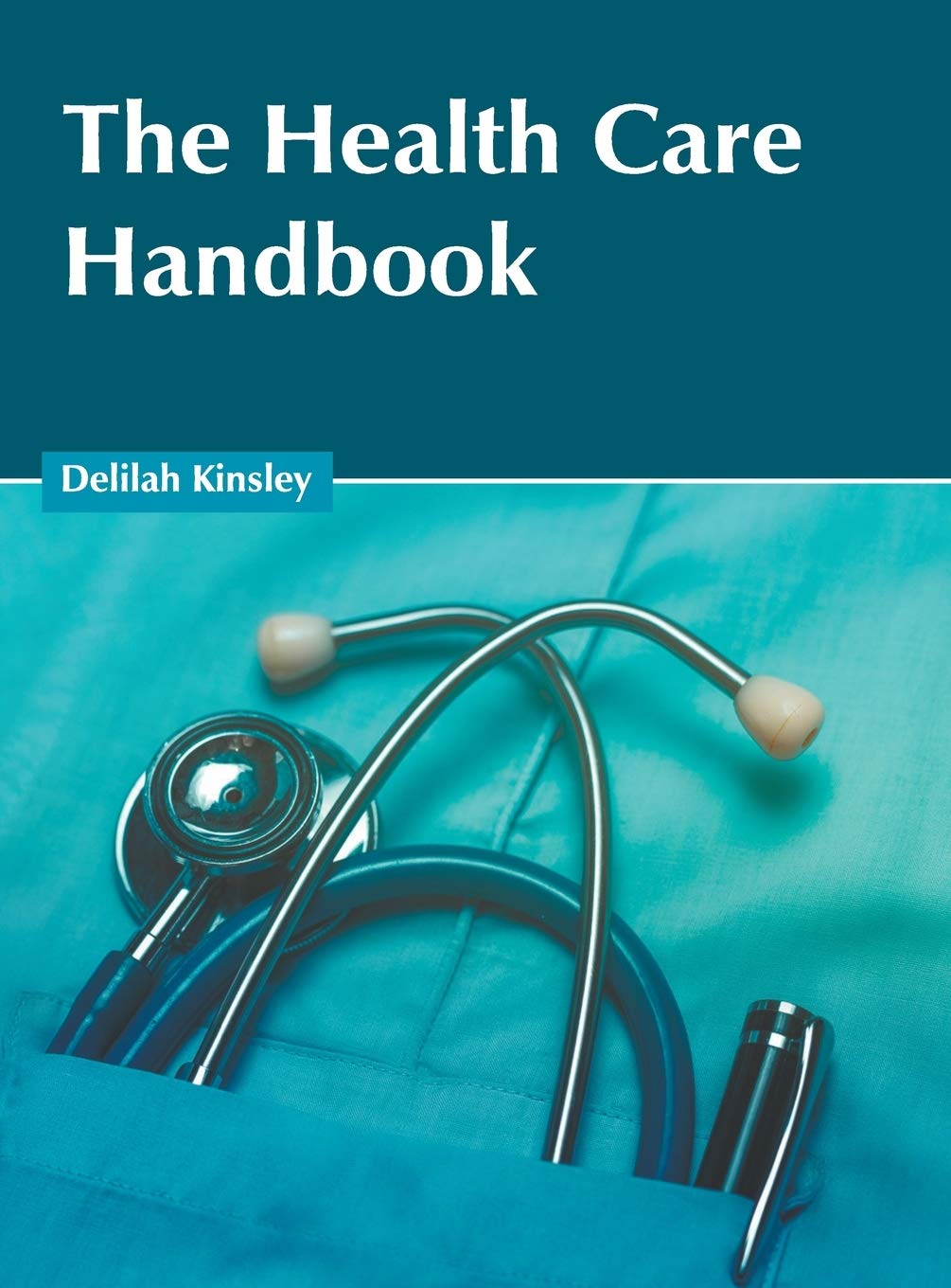 The Health Care Handbook Medicine