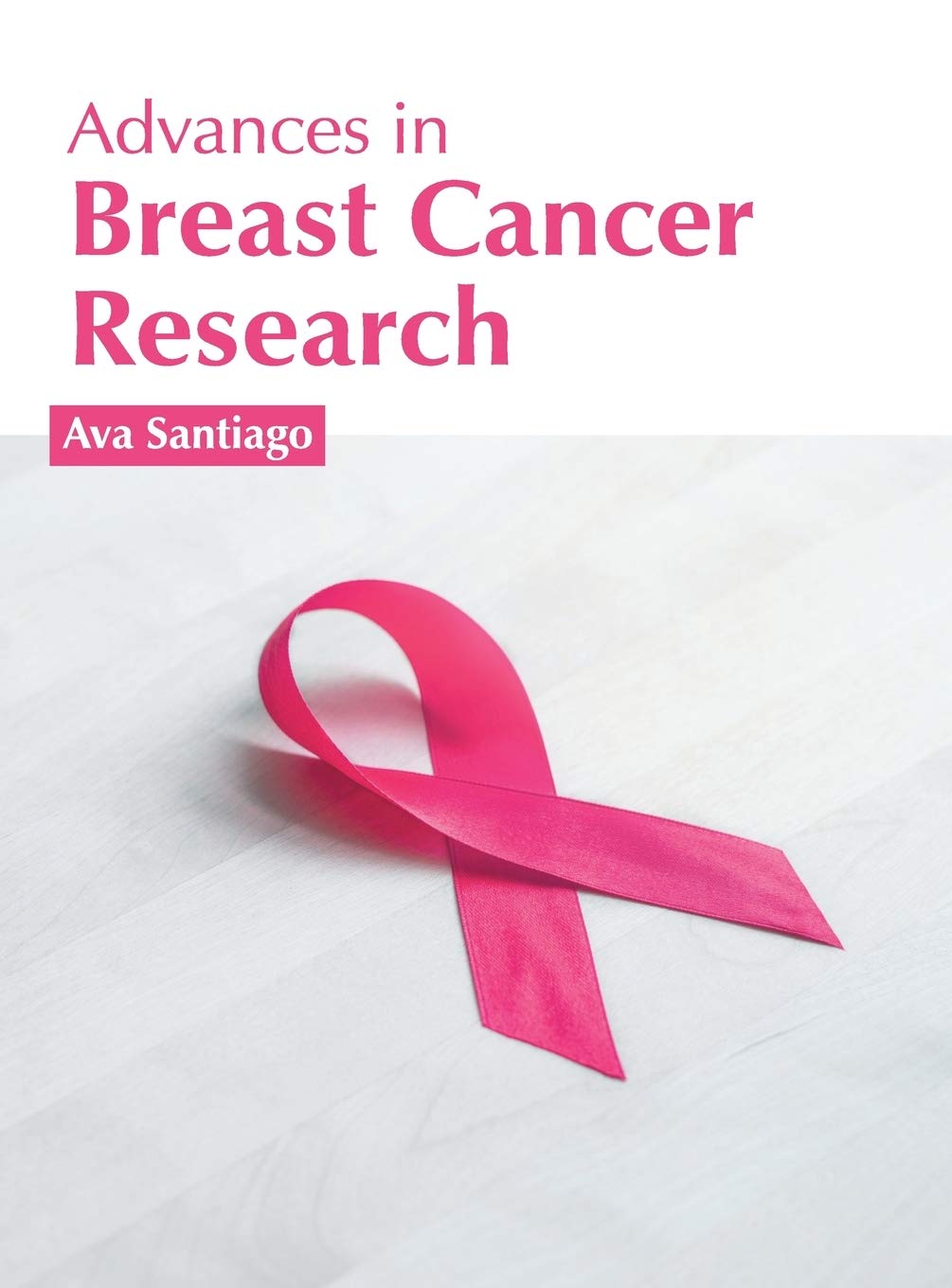 Advances in Breast Cancer Research Medicine