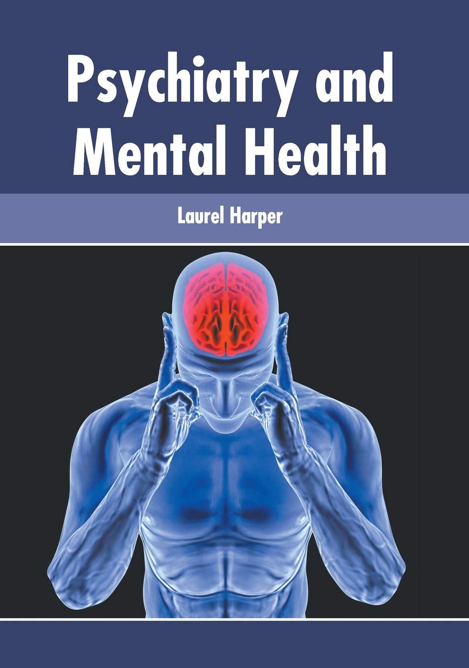 Psychiatry and Mental Health Medicine