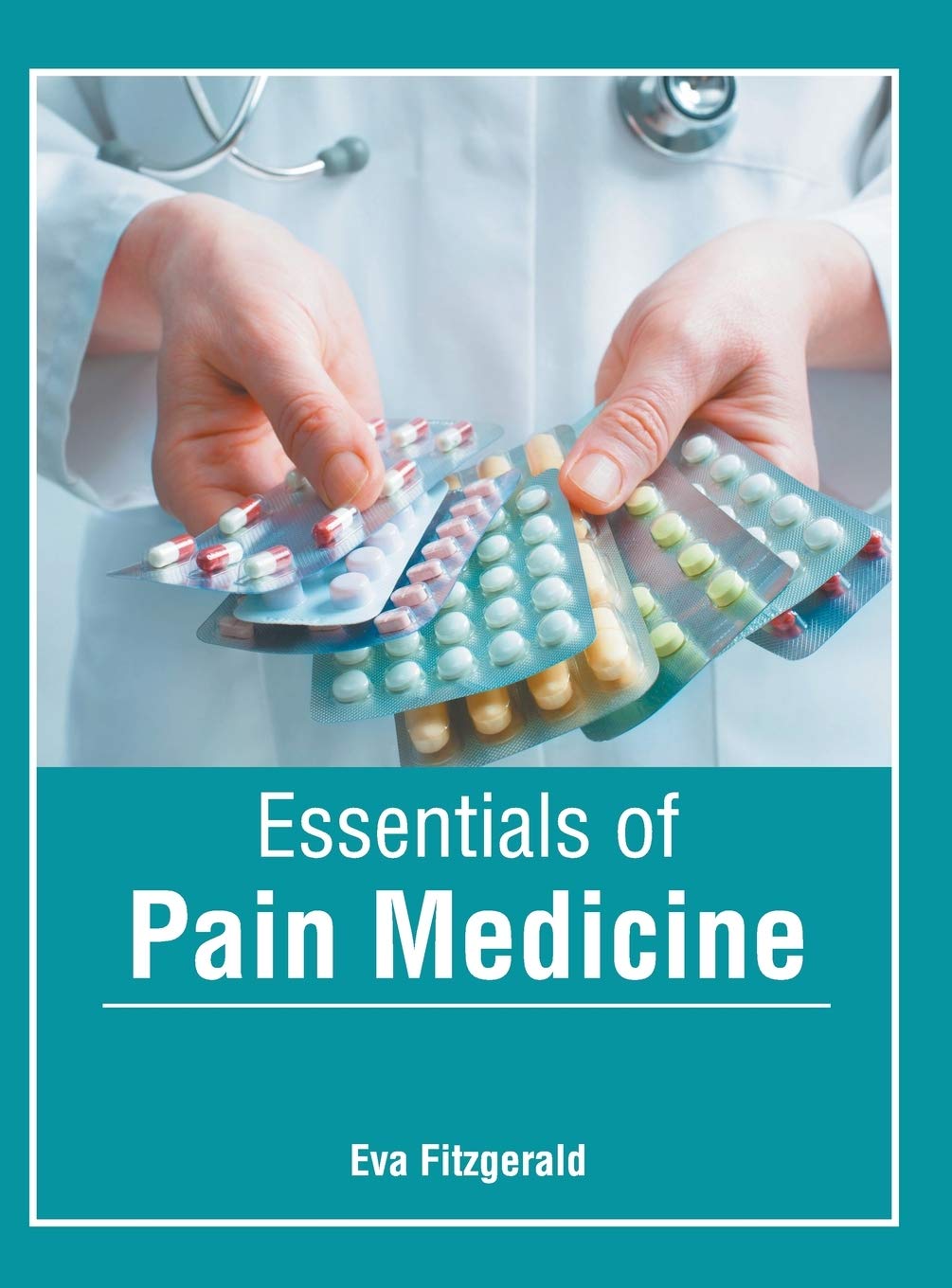 Essentials of Pain Medicine Medicine