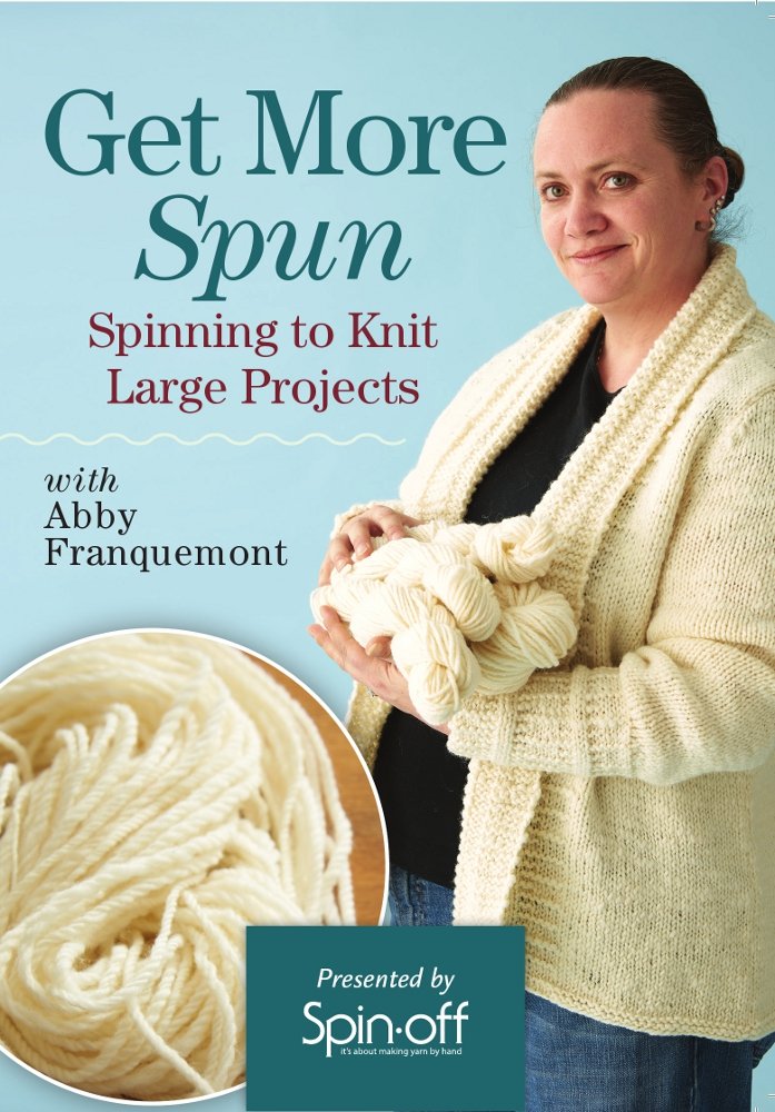 Get More Spun - Spinning to Knit Large Projects Films