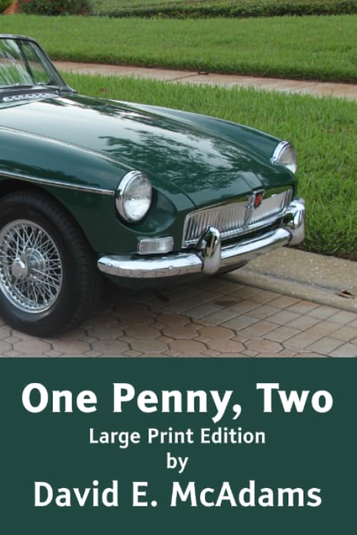 One Penny, Two: How one penny became $41,943.04 in just 23 days. Novels & Short Stories