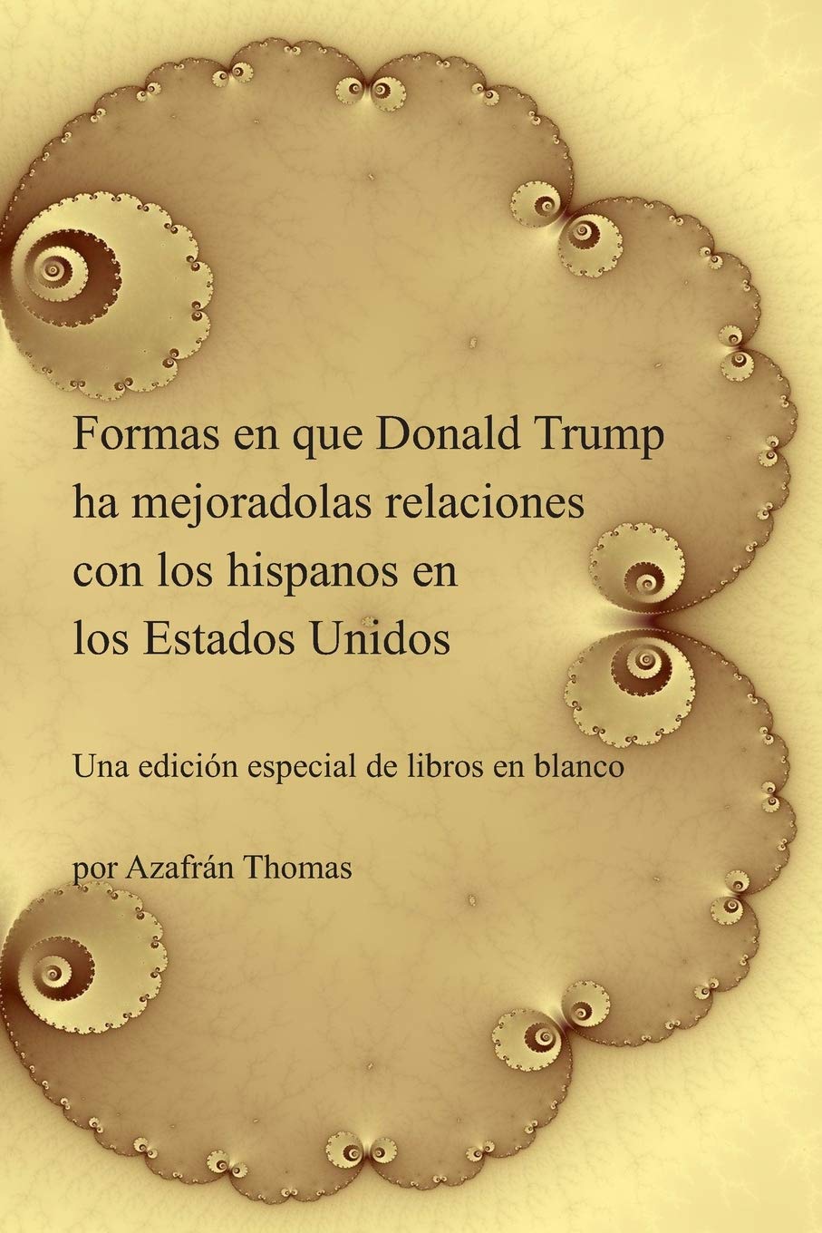 Formas en que Donald Trump ha mejoradolas relaciones con los hispanos en los Estados Unidos Philosophy