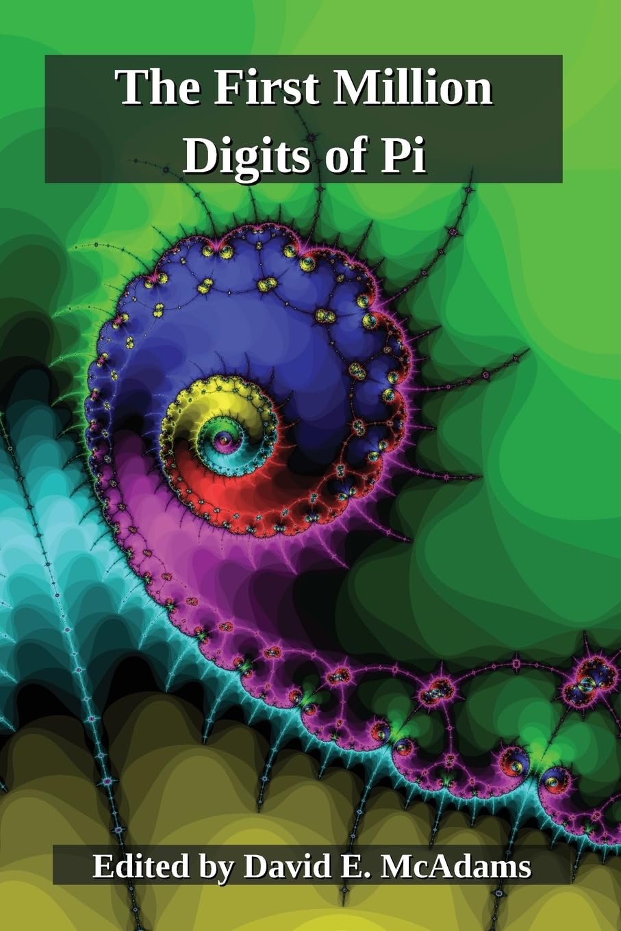 The First Million Digits of Pi (Math Books for Children, Band 21) Mathematics
