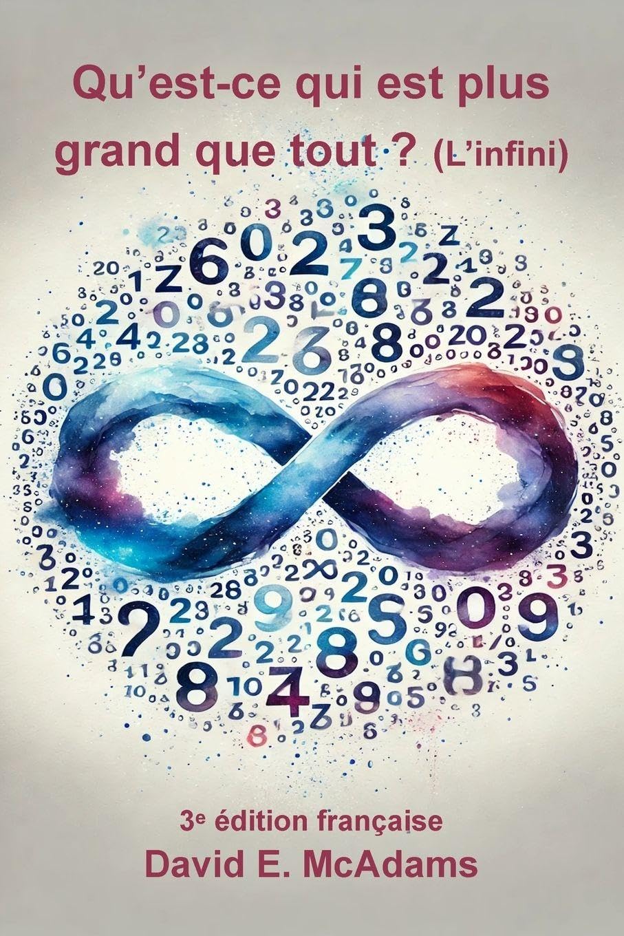 Qu'est-ce qui est plus grand que tout ?: L'infini (Livres de Mathématiques Pour Enfants) Mathematics