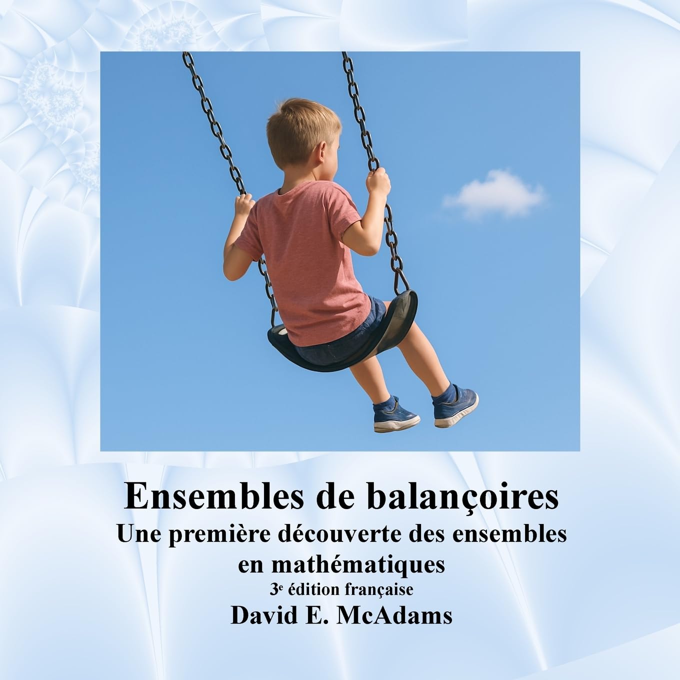 Ensembles de balançoires: Une première découverte des ensembles en mathématiques (Livres de Mathématiques Pour Enfants) Non-fiction