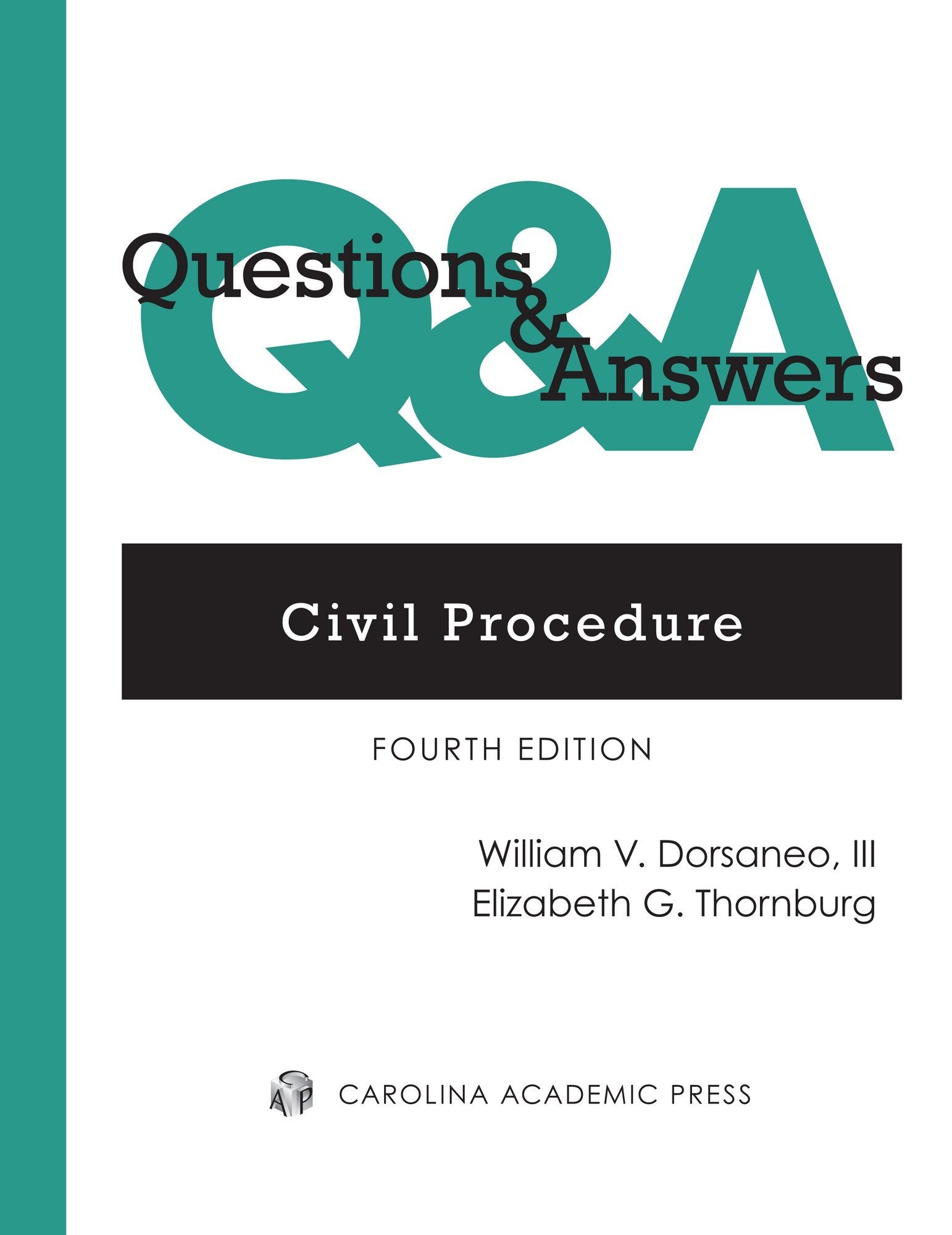 Civil Procedure: Multiple-choice and Short-answer Questions and Answers book